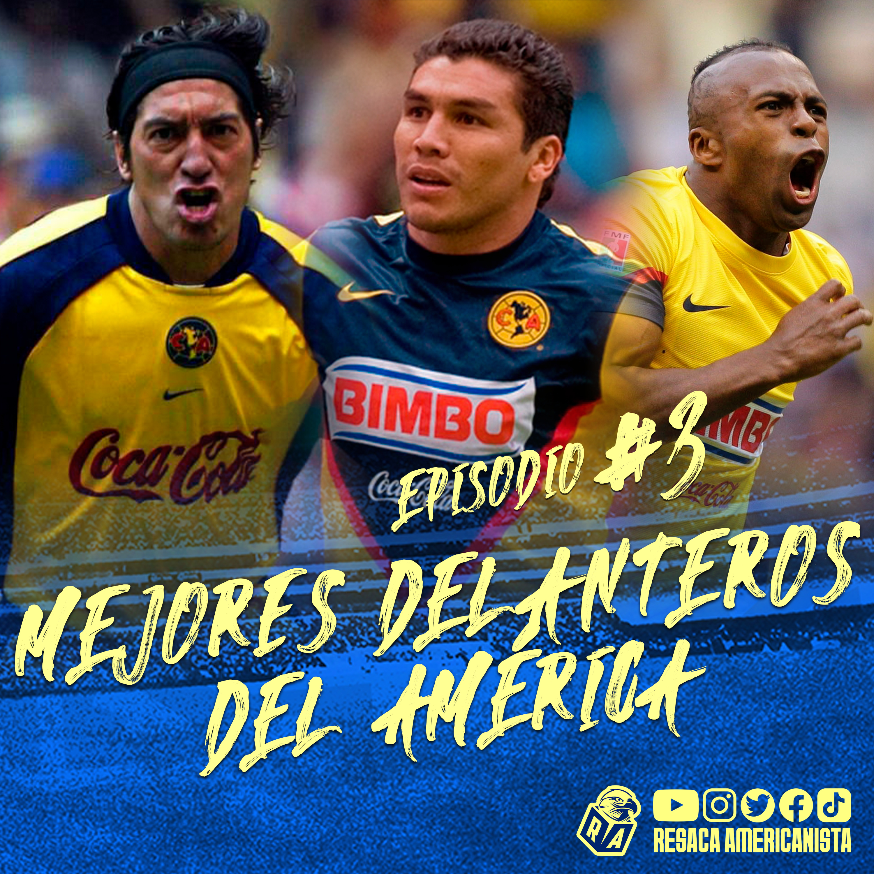 Los Mejores Delanteros del América - La Resaca #3