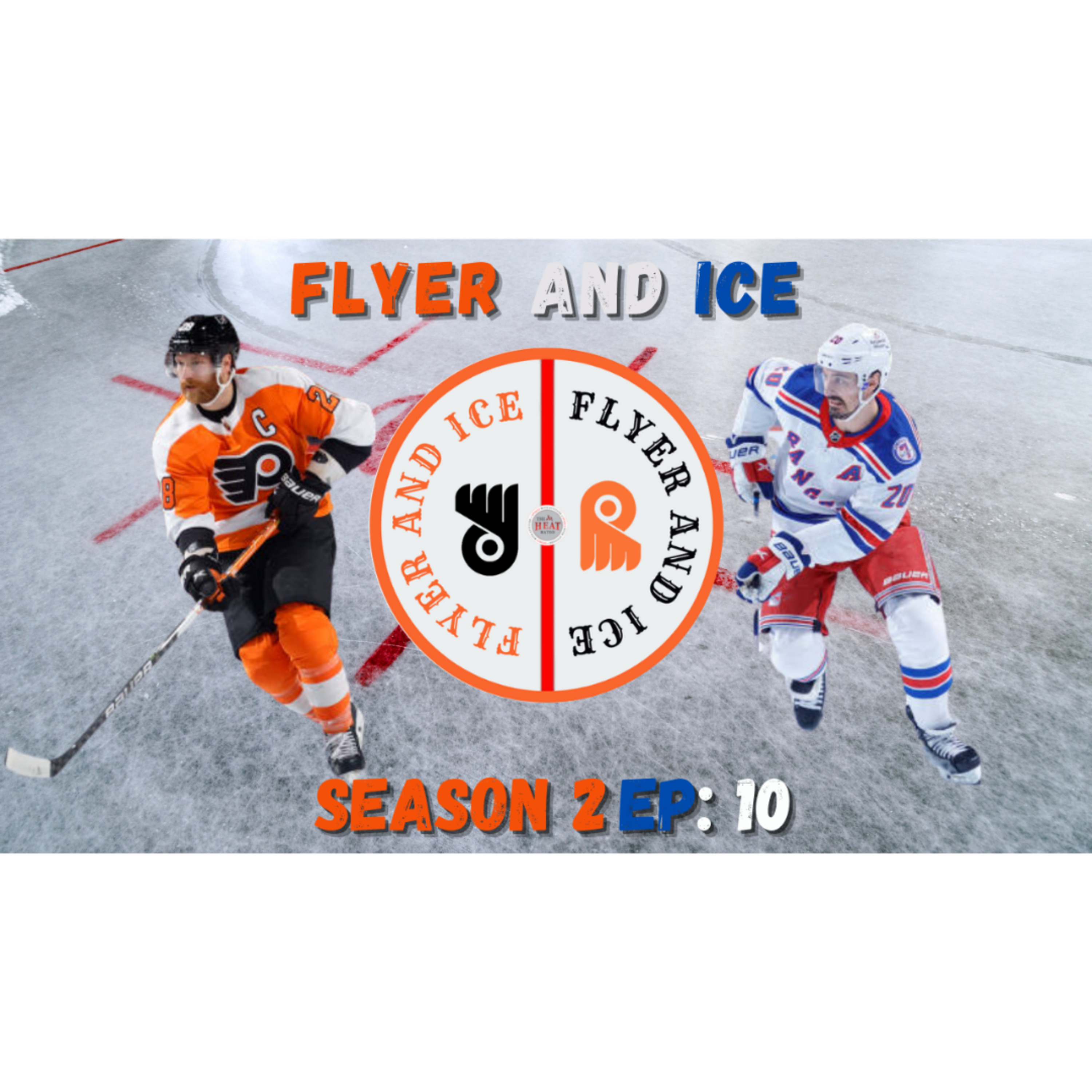 FLYER AND ICE, SZN 2, EP: 10, The Flyers Woes Continue, And A look Around The NHL.