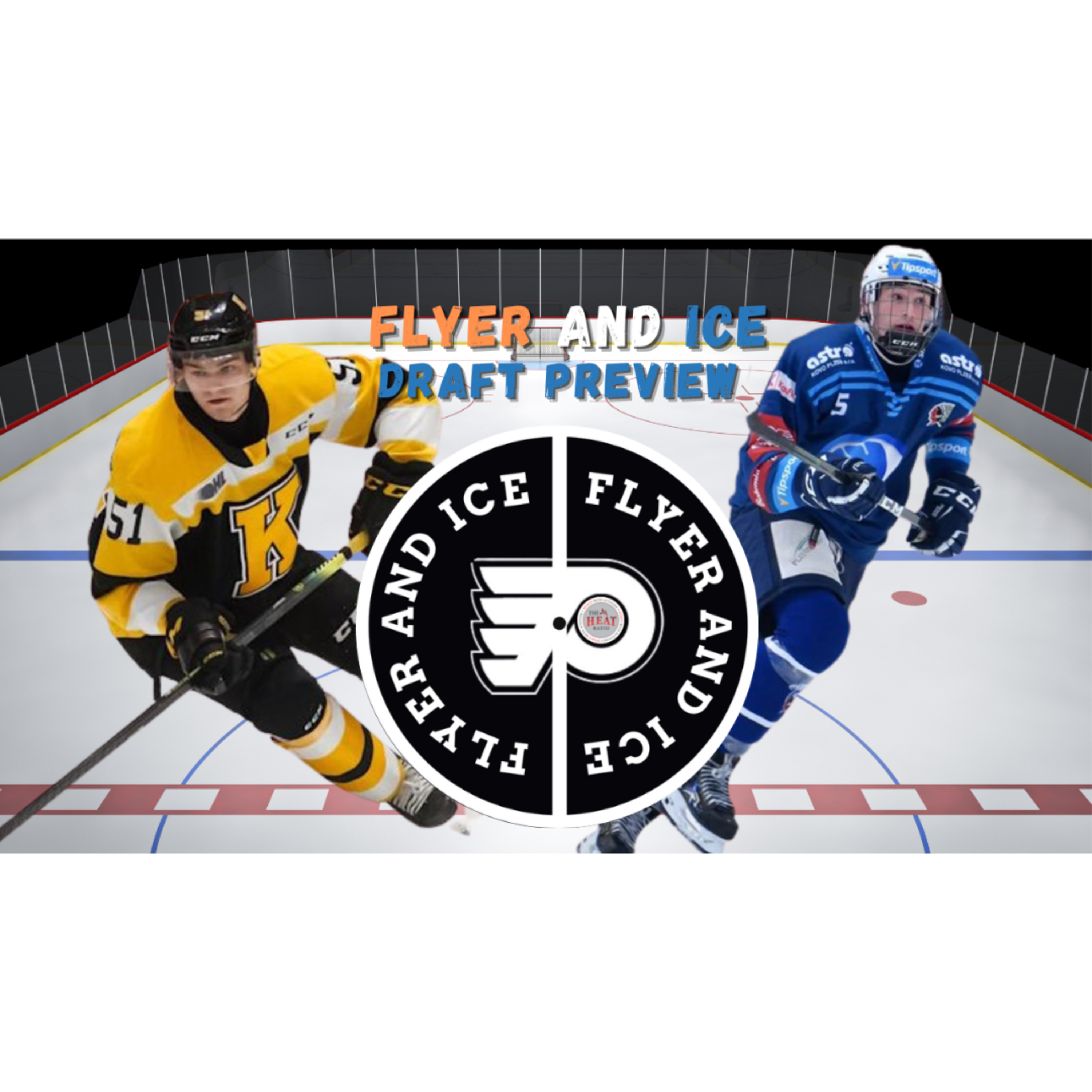 Wright/Slafkovsky/Jiricek, NHL Draft 2022 Preview With Matt Moran: FLYER AND ICE