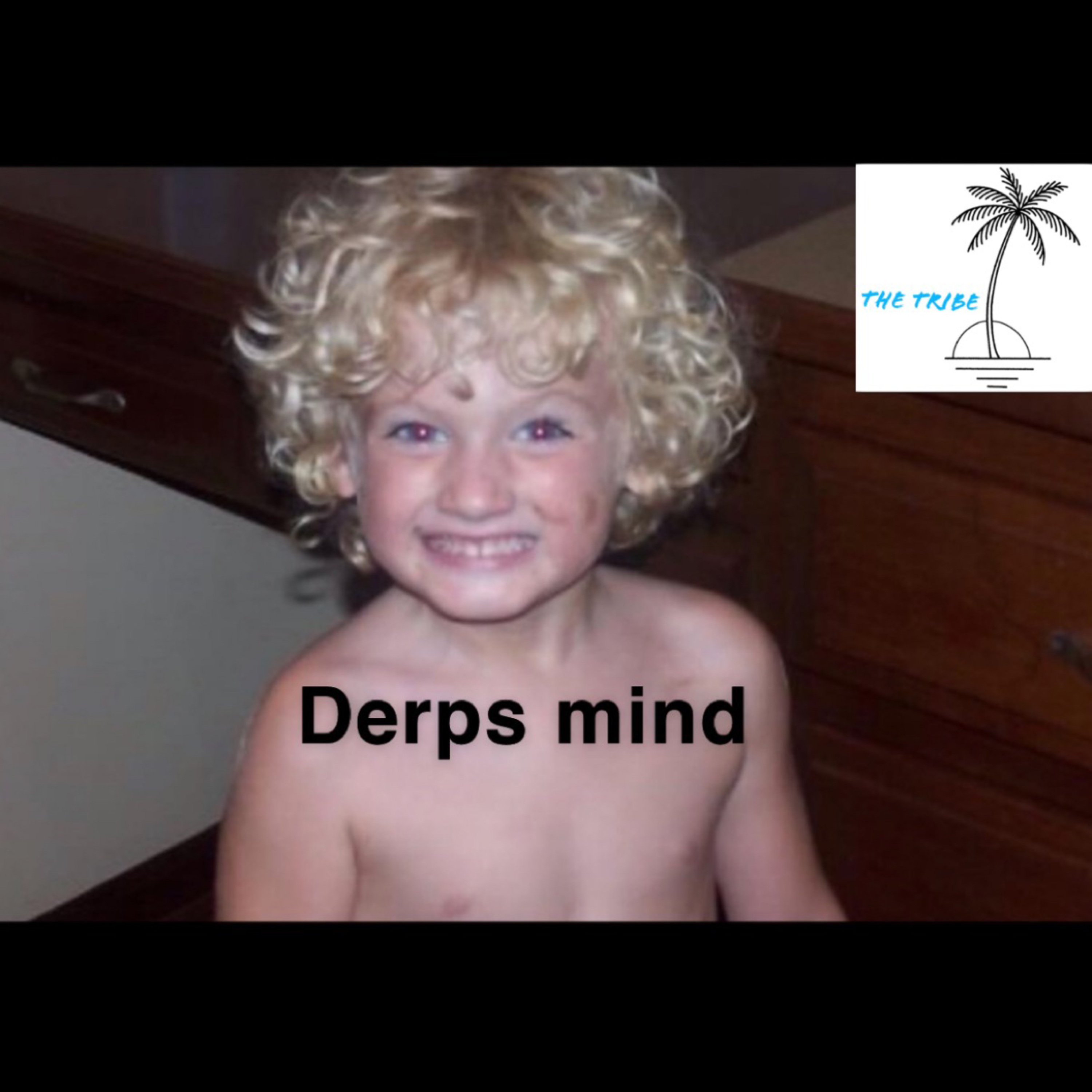 Derps Mind/Pilot/Episode 1 episode artwork