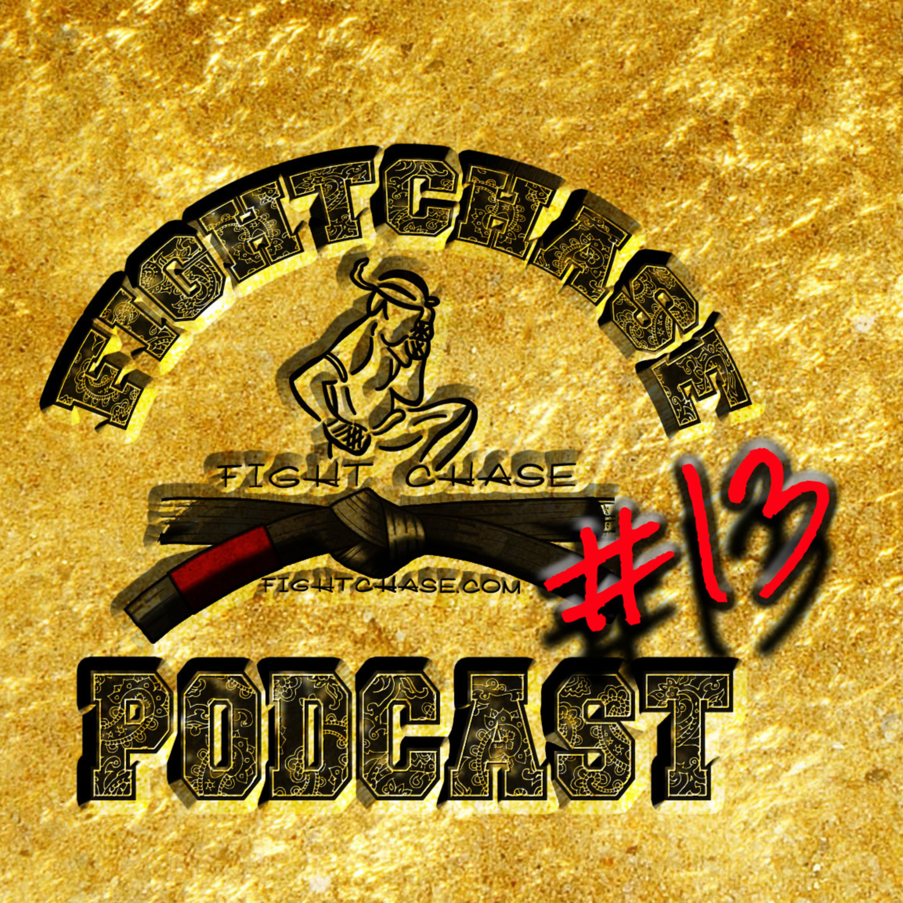 The Fight Chase Muay Thai & MMA Podcast