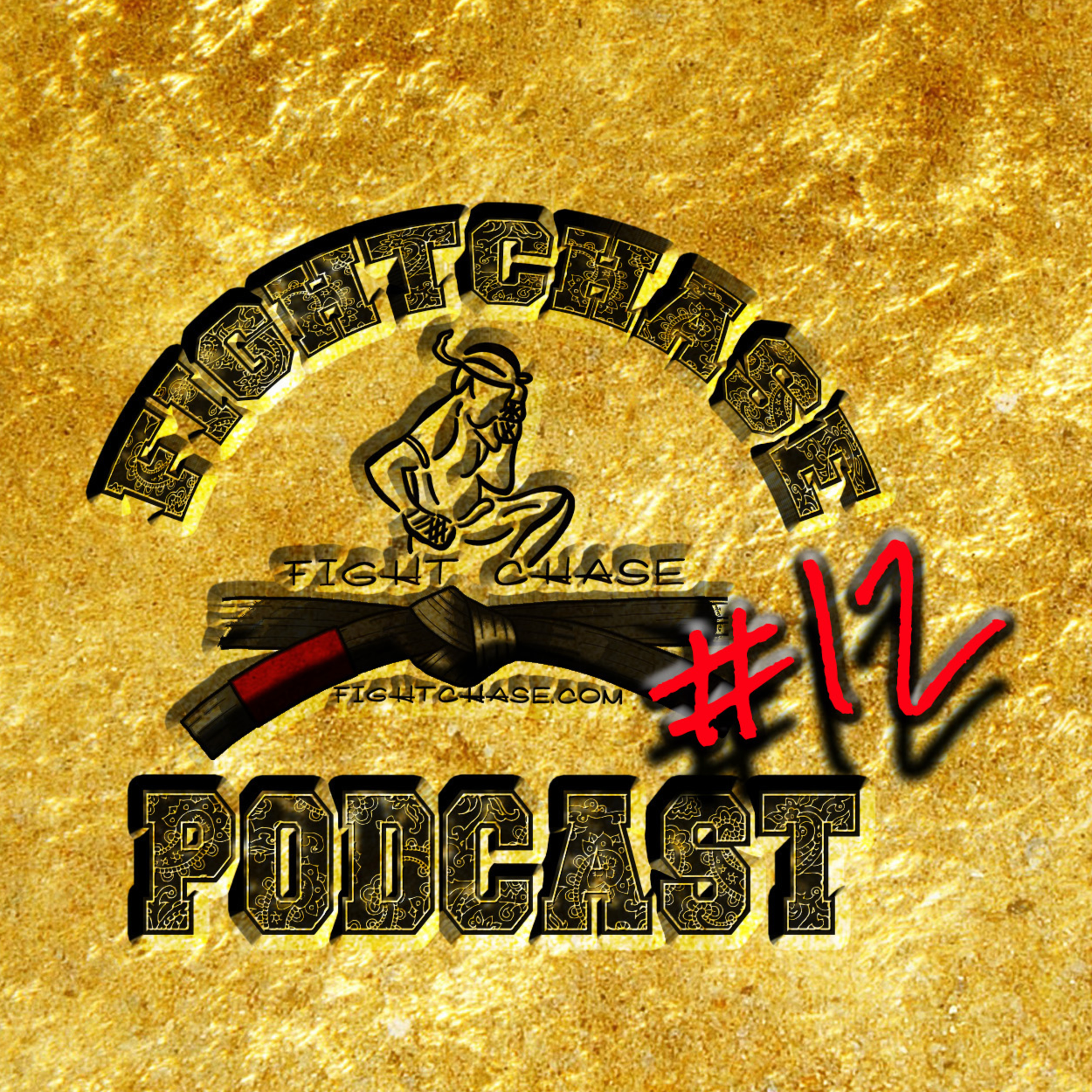 The Fight Chase Muay Thai & MMA Podcast