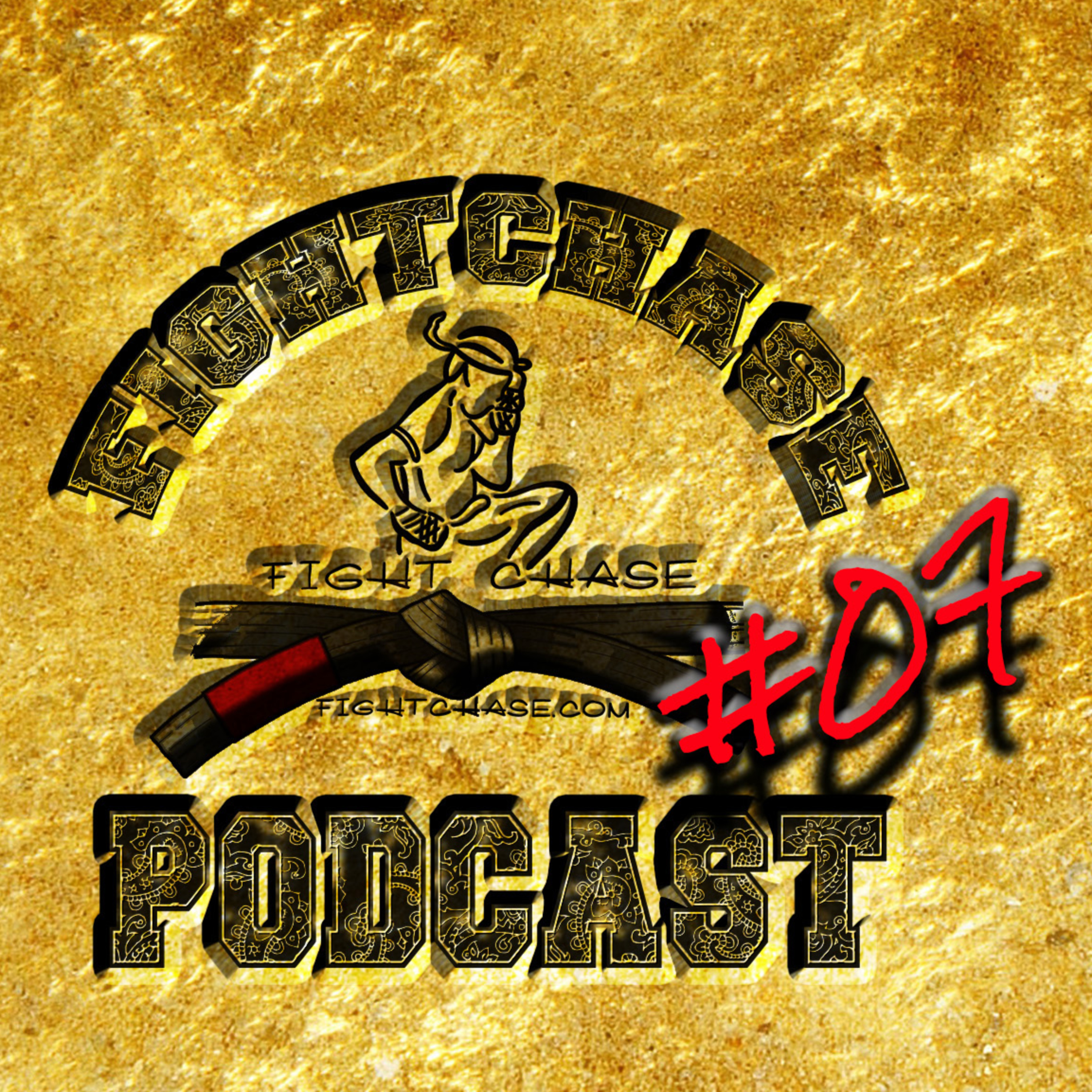 The Fight Chase Muay Thai & MMA Podcast