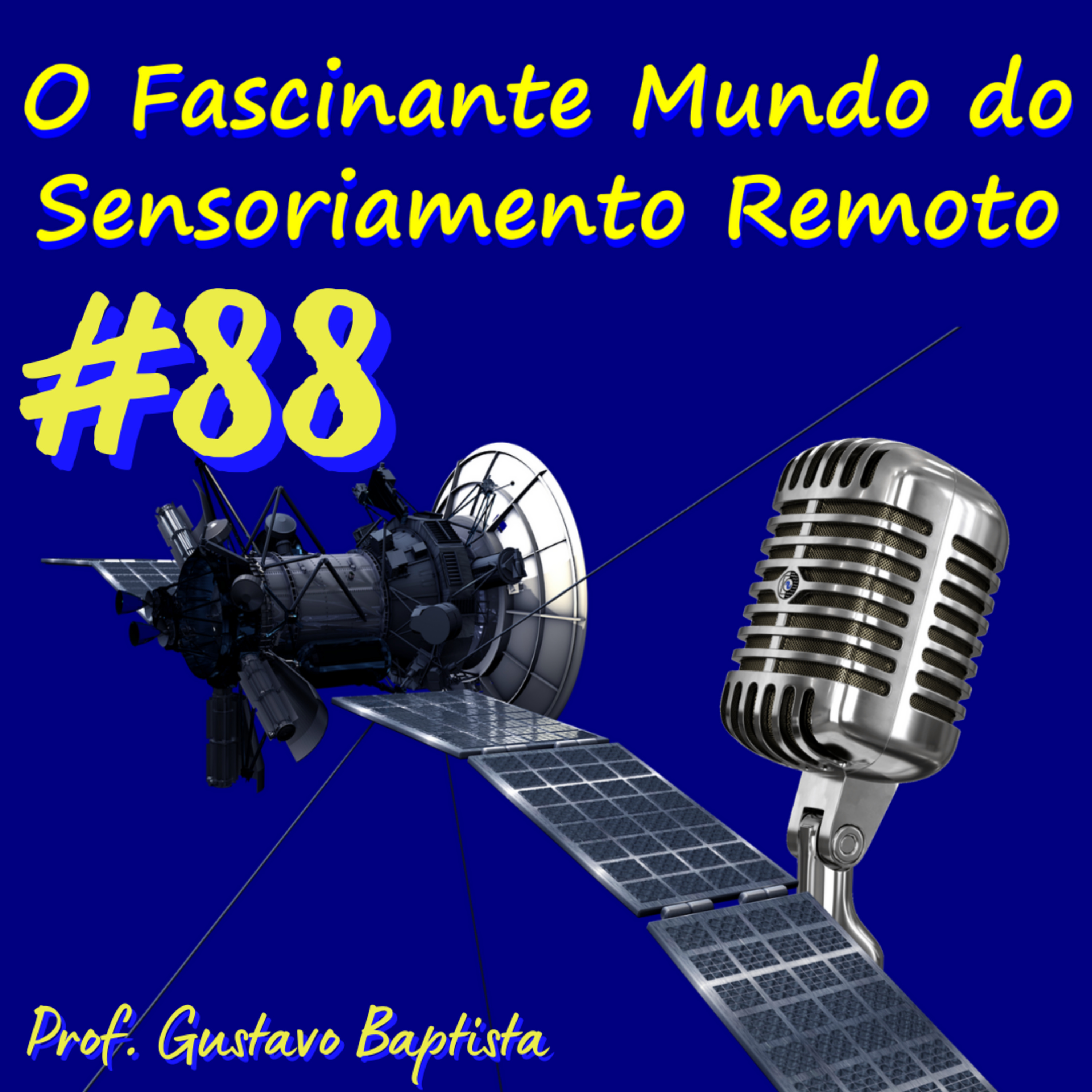 Episódio 88 - 20 anos do 11 de setembro – Como o Sensoriamento Remoto nos Ajudou a Avaliar os Impactos dos Ataques ao World Trade Center. episode artwork
