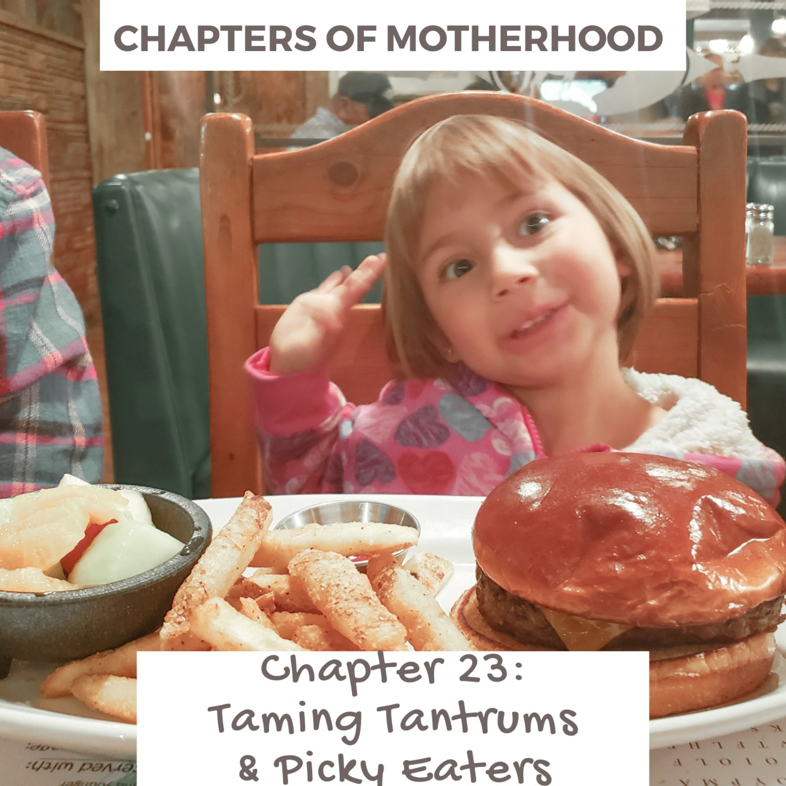 Taming Tantrums and Picky Eaters