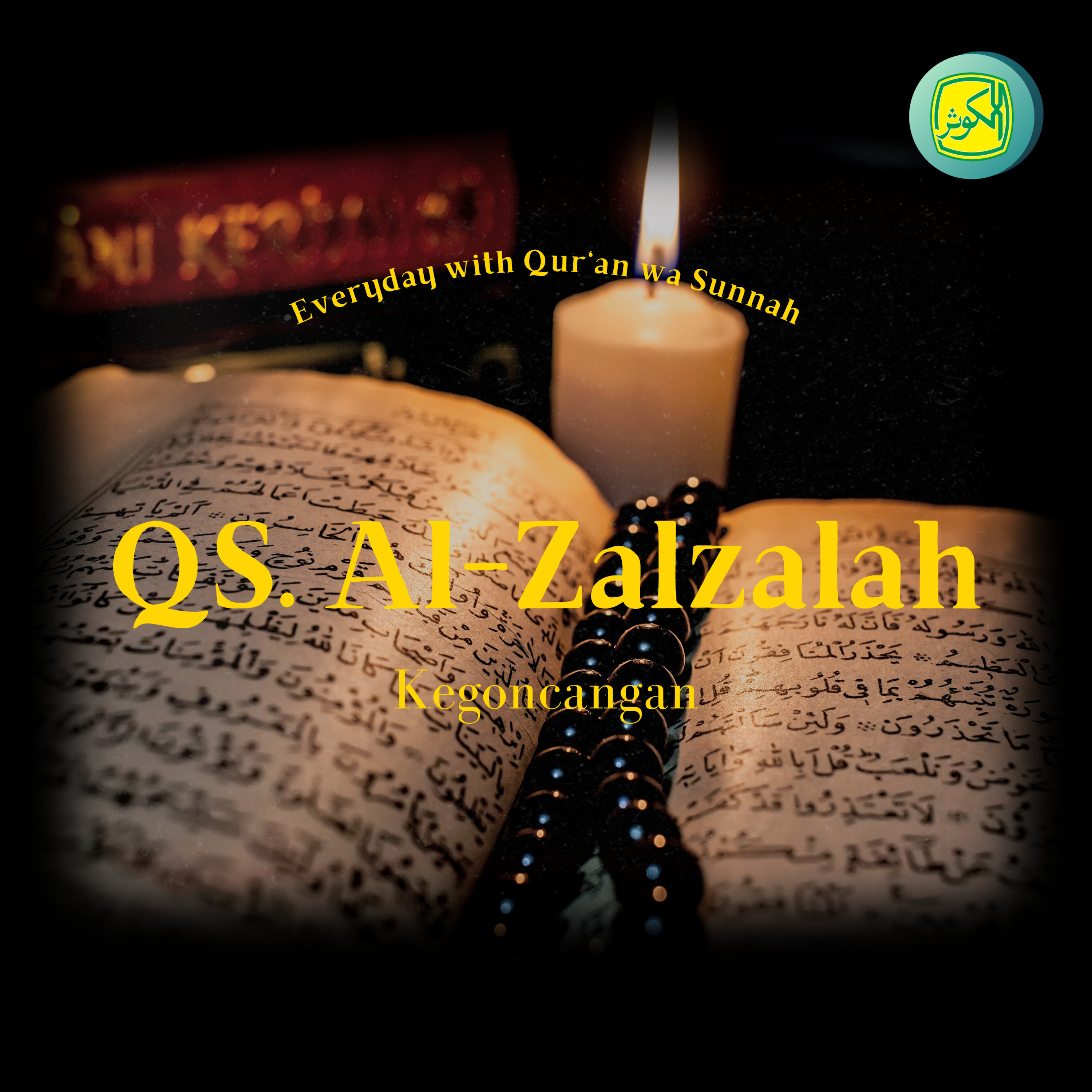 QS. Al-Zalzalah | Everyday with Qur'an wa Sunnah episode artwork