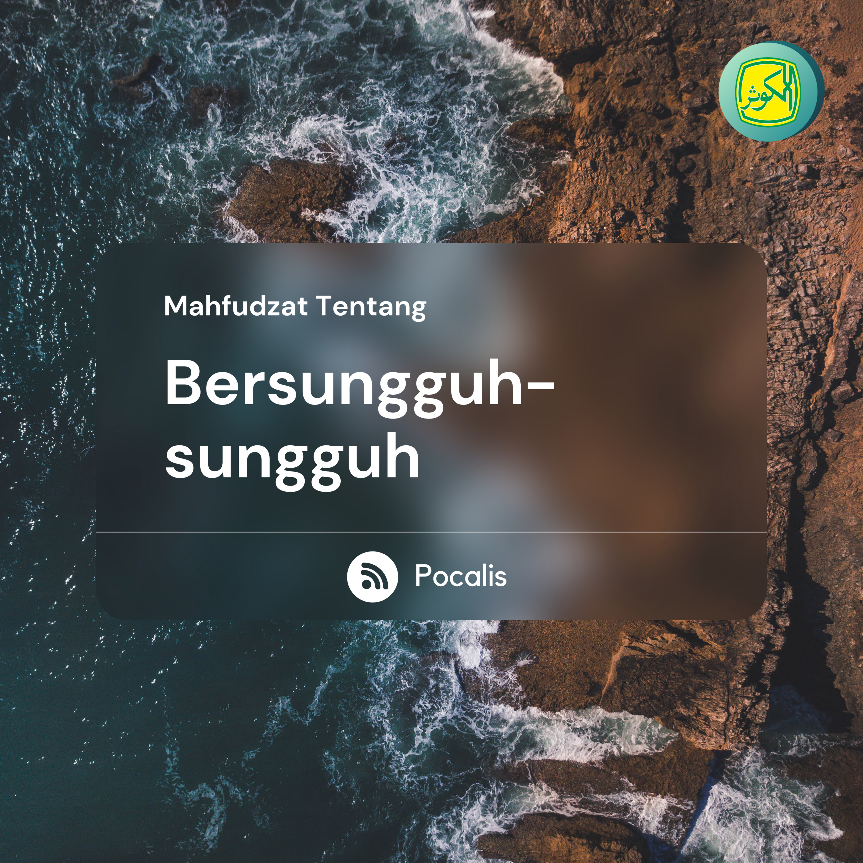 bersungguh - sungguh | Mahfudzot episode artwork