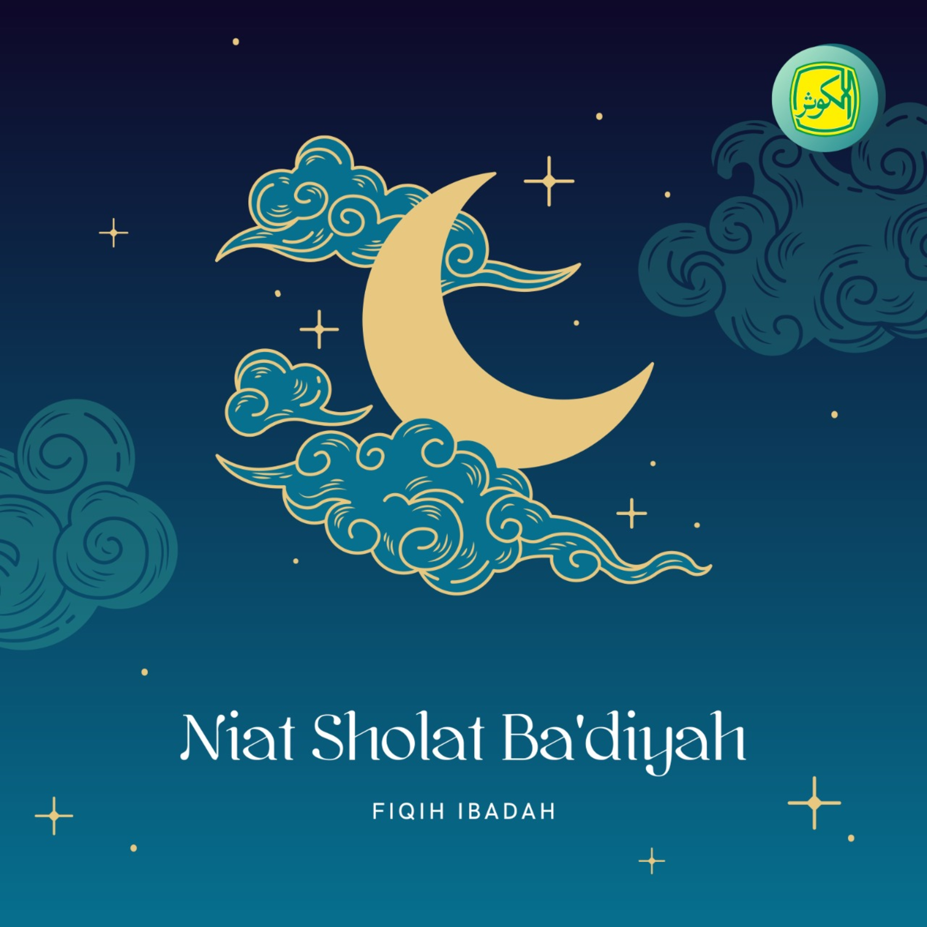 Niat Sholat Ba'diyah | Fiqih Ibadah episode artwork