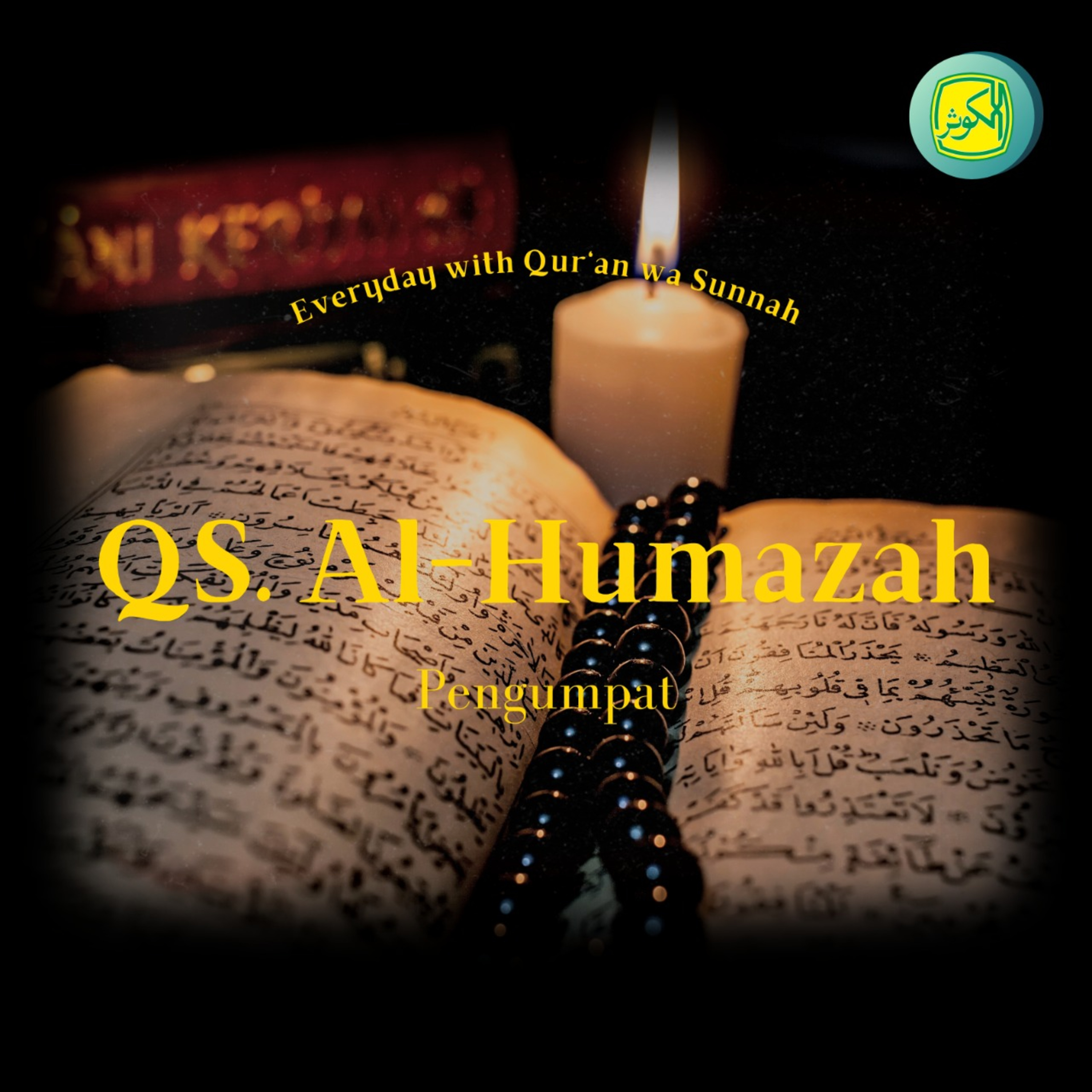 QS. Al - Humazah | Everyday with Qur'an wa Sunnah episode artwork