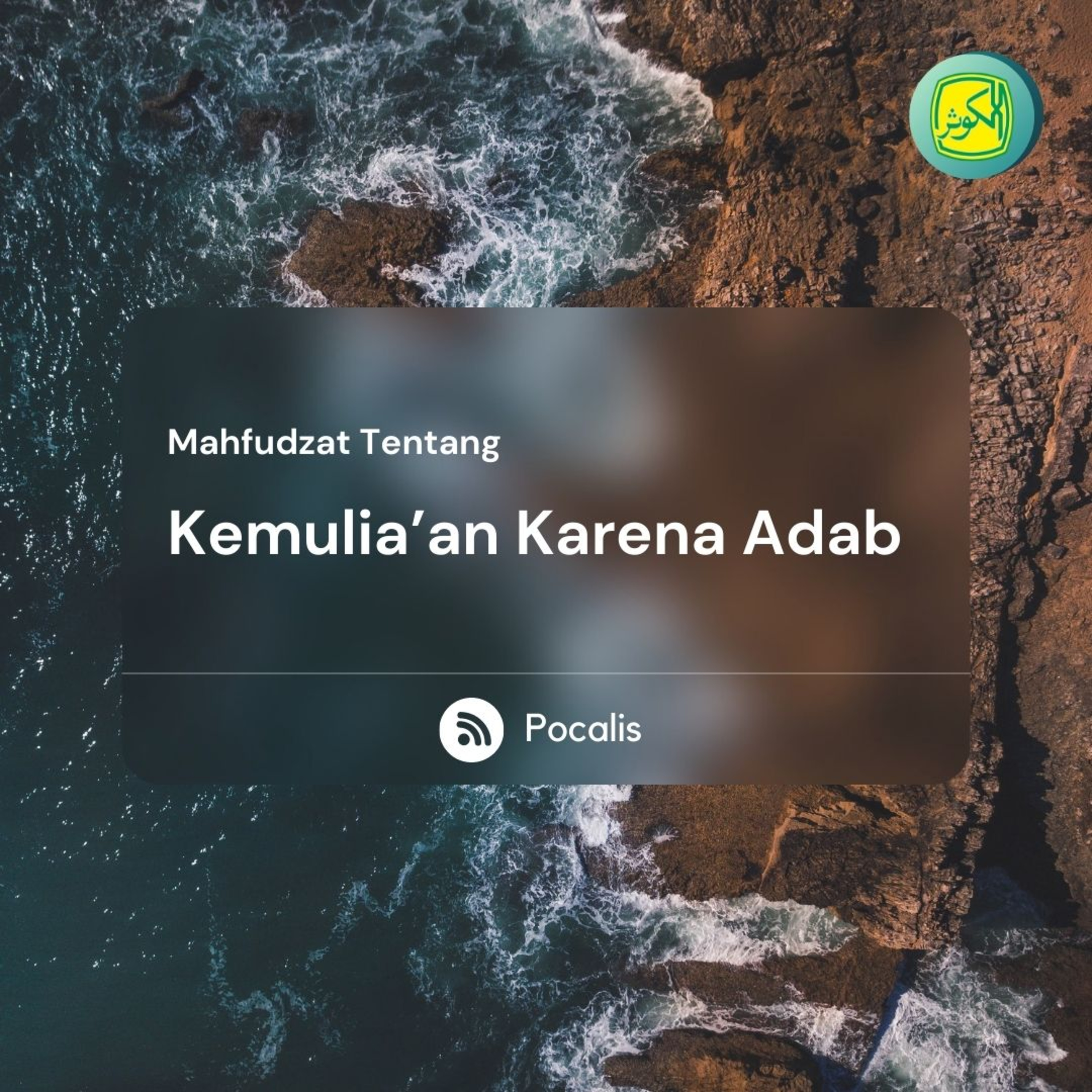 Kemuliaan Karena Adab | Mahfudzot episode artwork