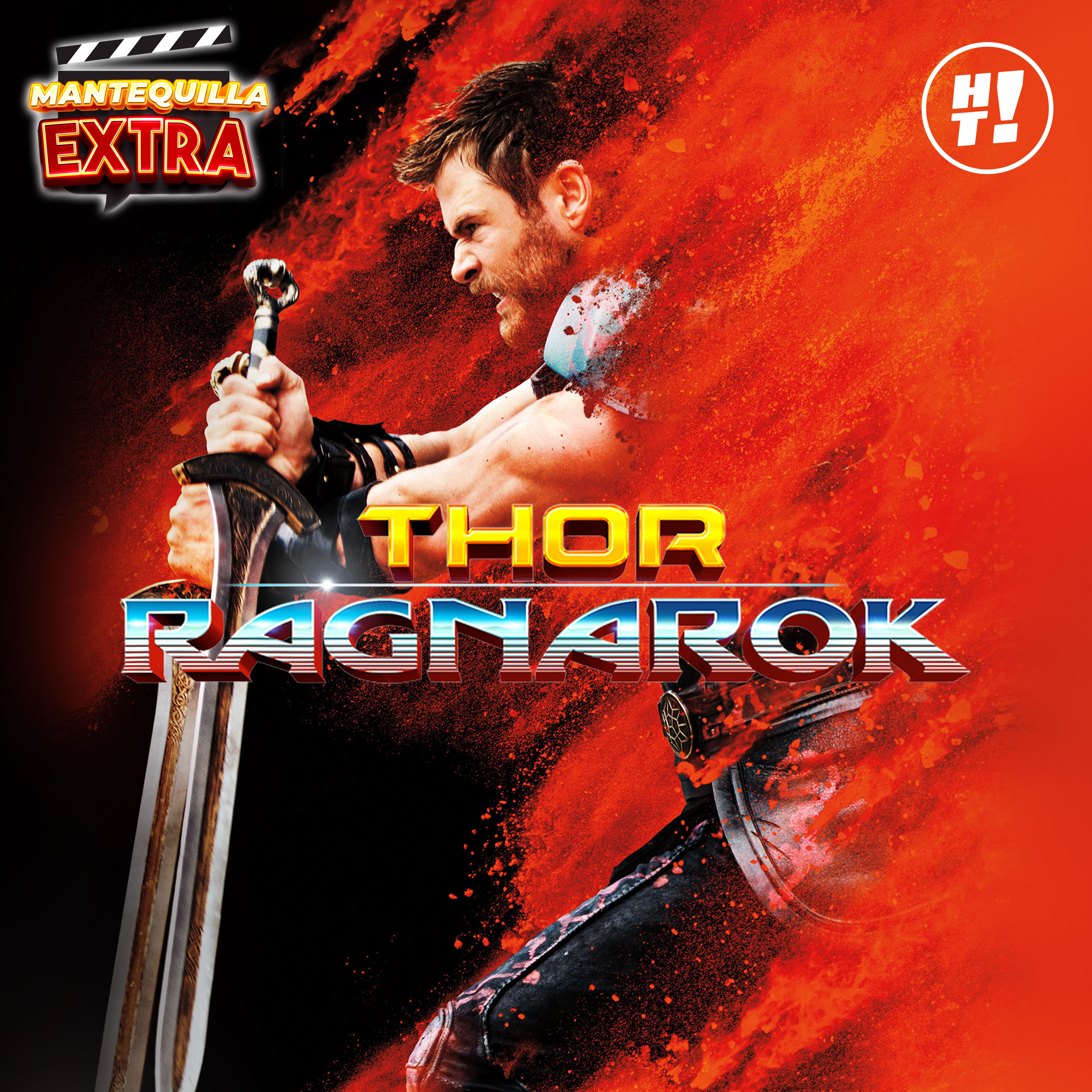 Mantequilla Extra: Thor Ragnarok