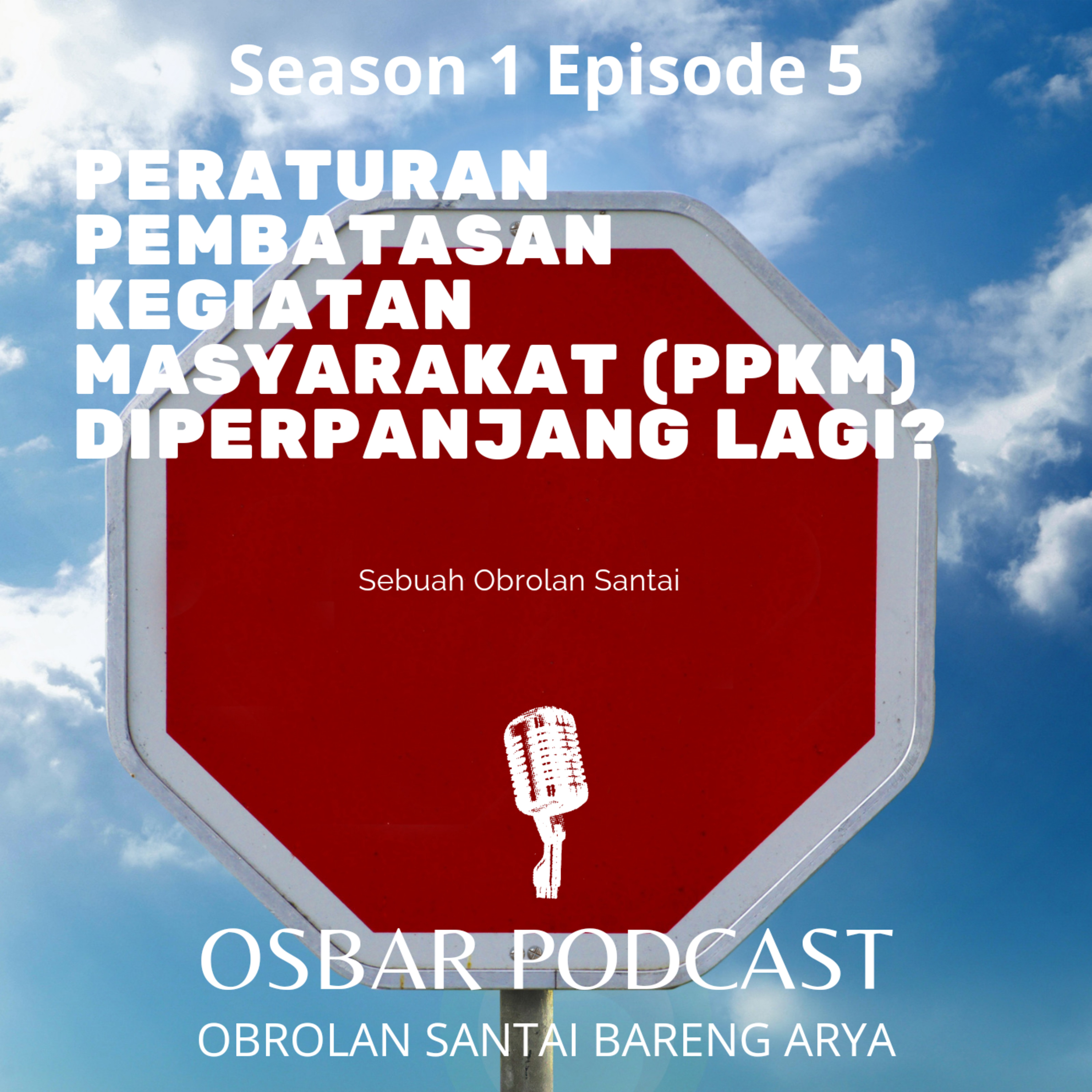 OSBAR (Obrolan Santai Bareng Arya)