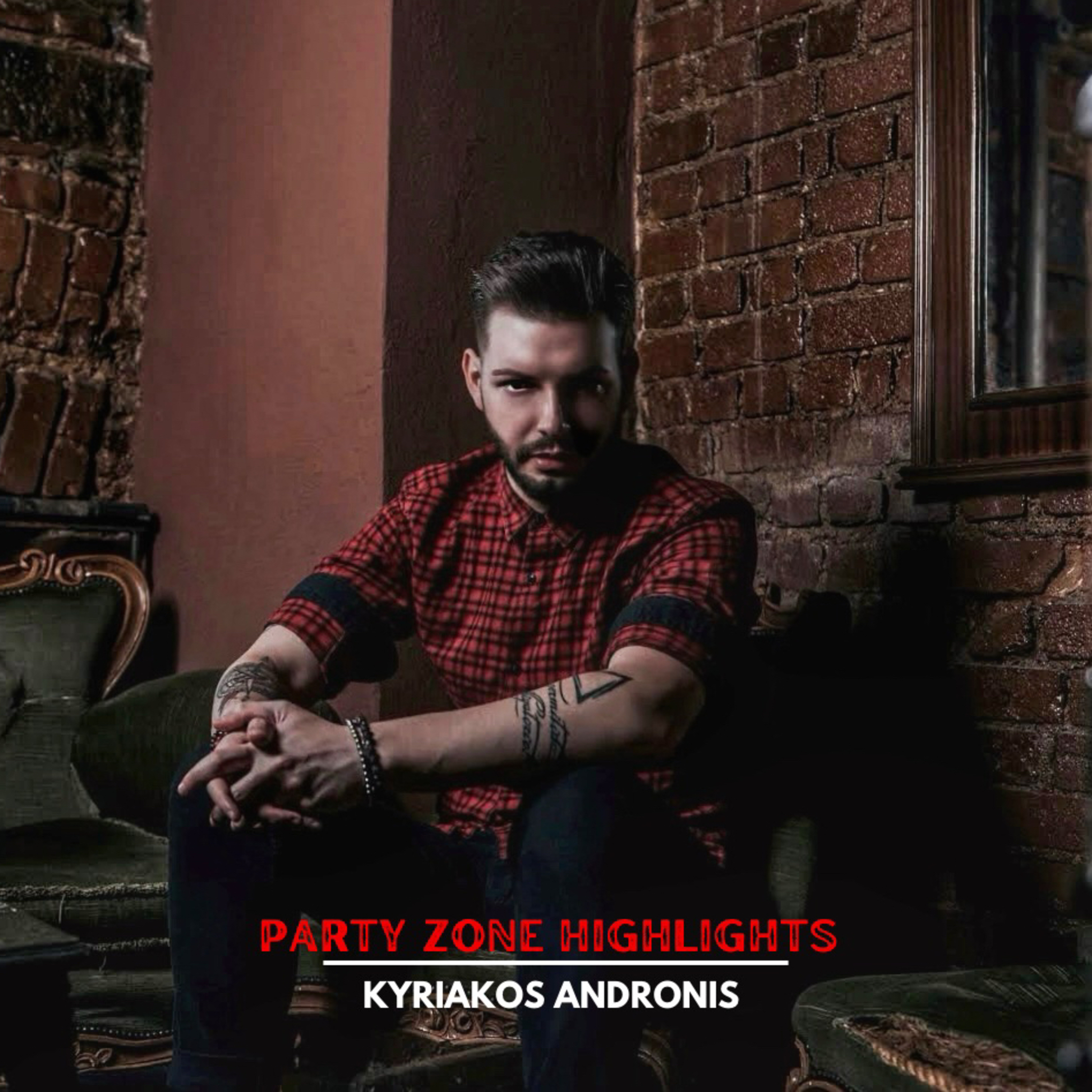 Kyriakos Andronis | Party Zone Highlights #11 (Rock Radio 104.7) episode artwork