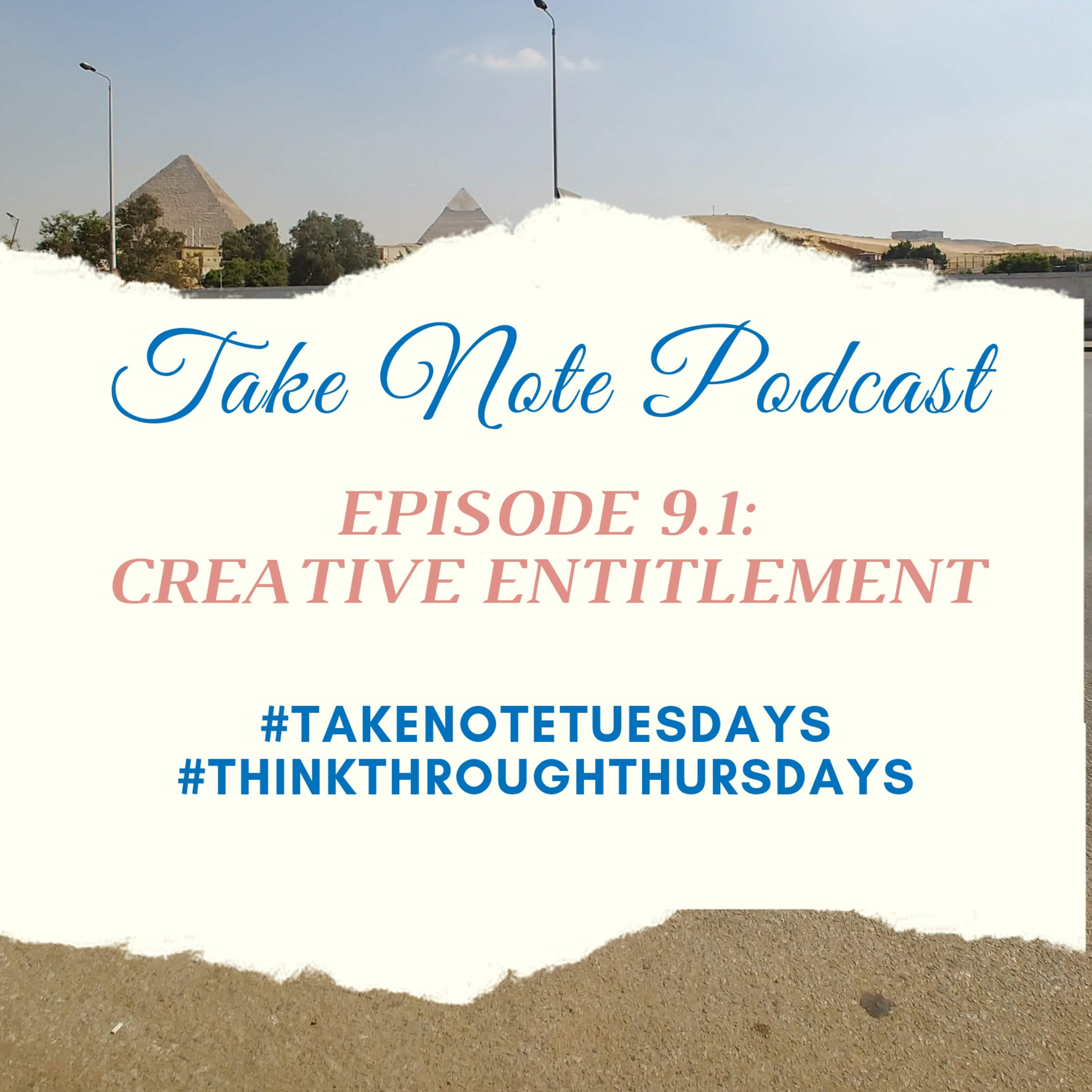 Creative Entitlement Pt. 1 episode artwork