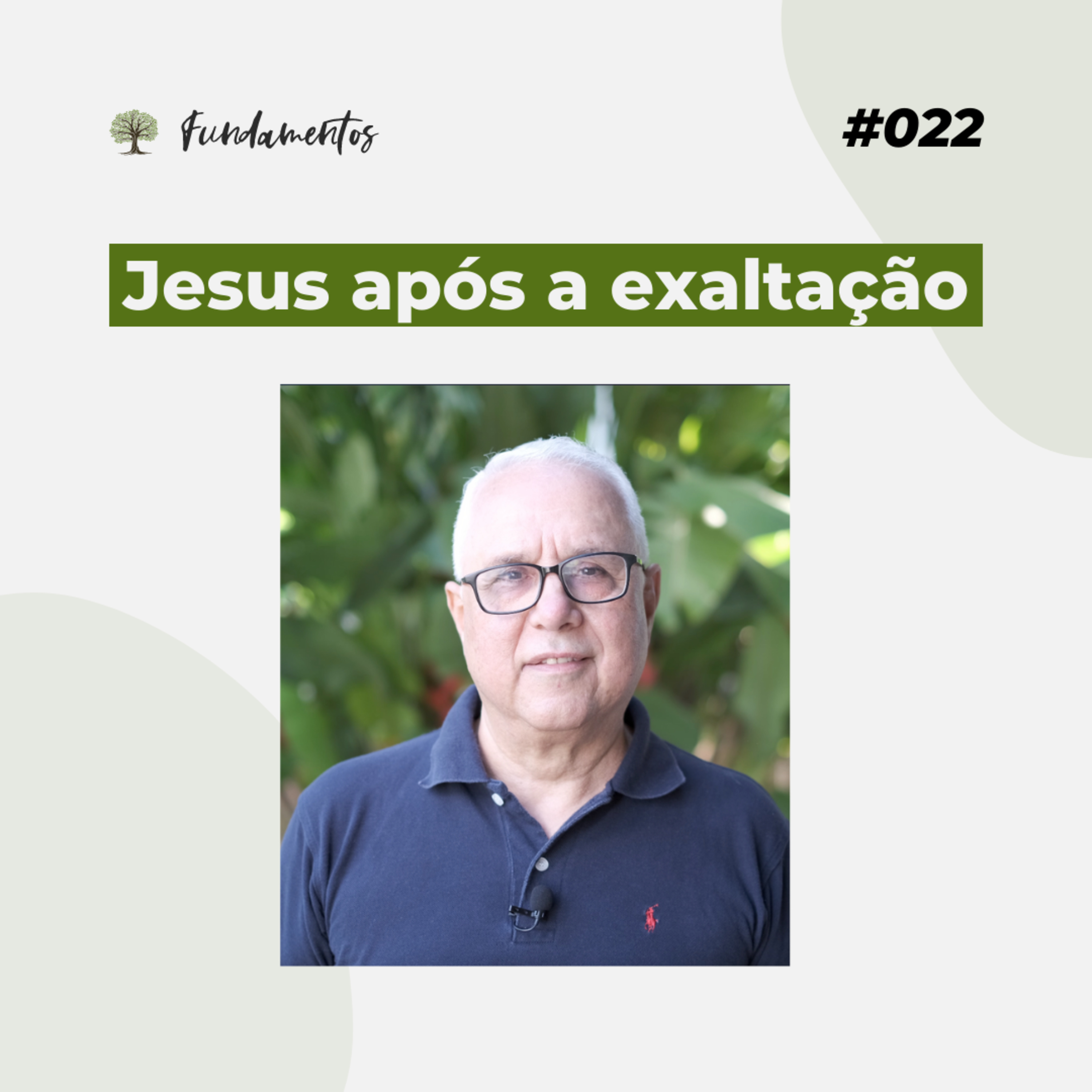 #022 - Jesus após a exaltação - Versão resumida episode artwork