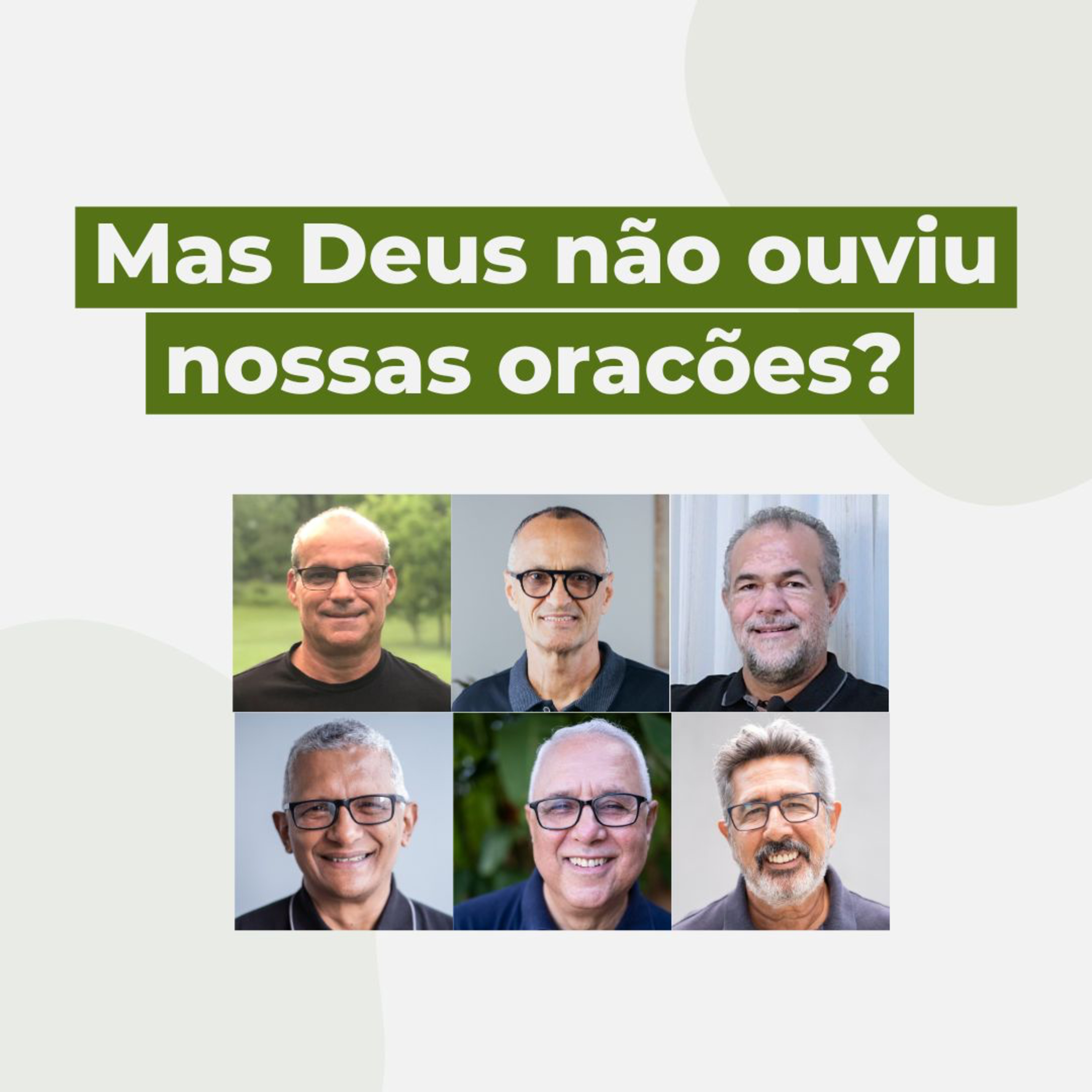 Mas Deus não ouviu nossas orações? - Live especial episode artwork