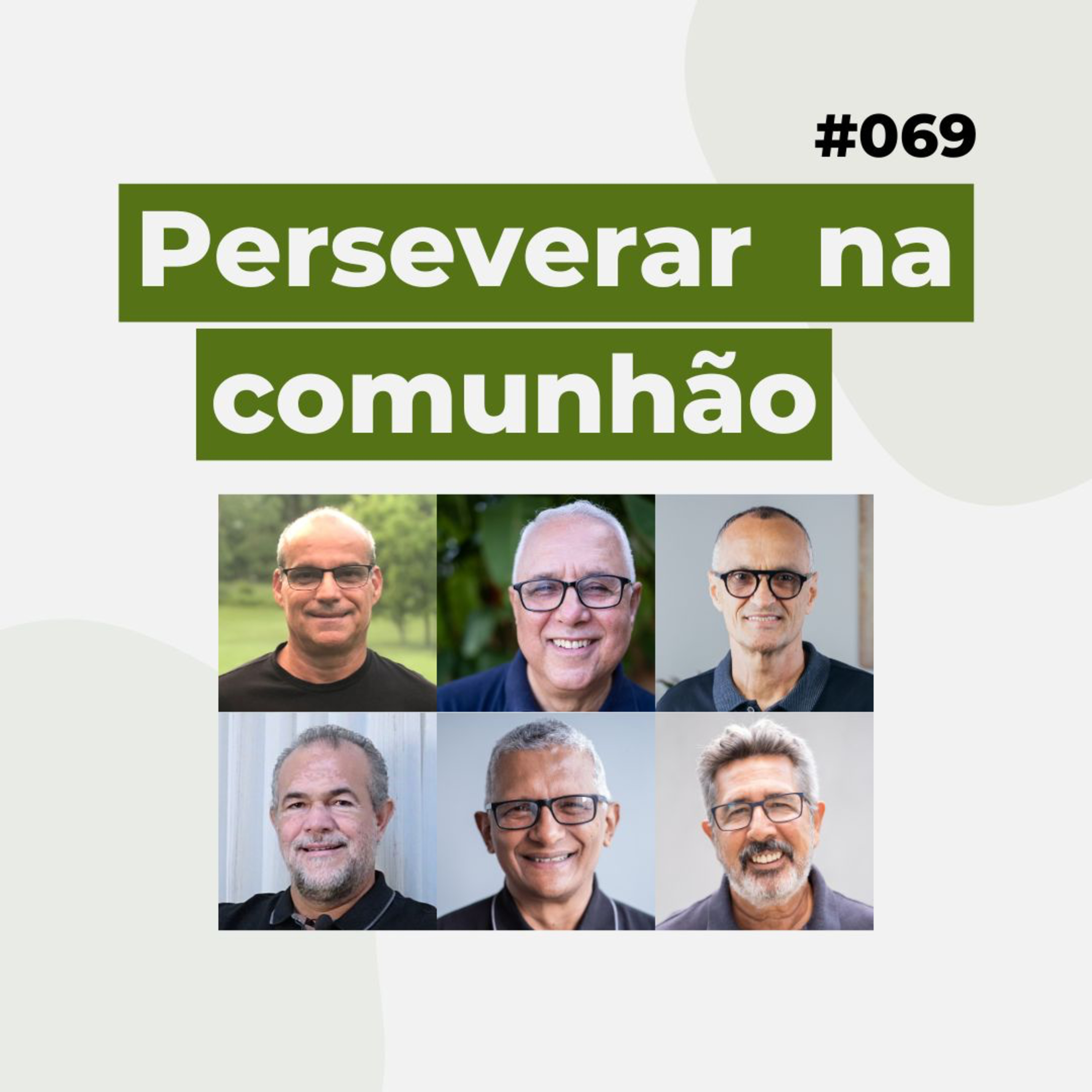 #069 - Perseverar na comunhão - Live completa 