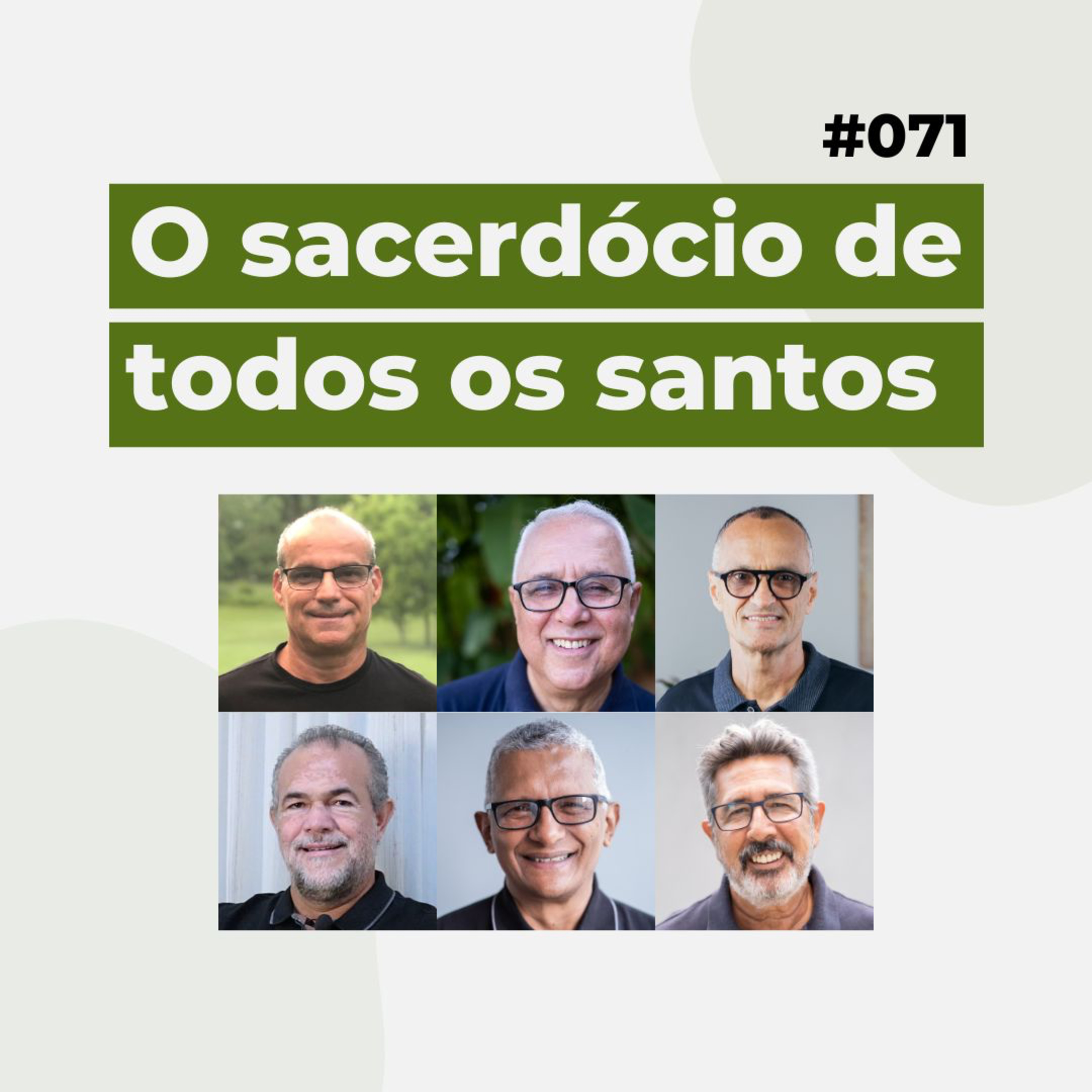 #071 - O sacerdócio de todos os santos - Live completa  episode artwork