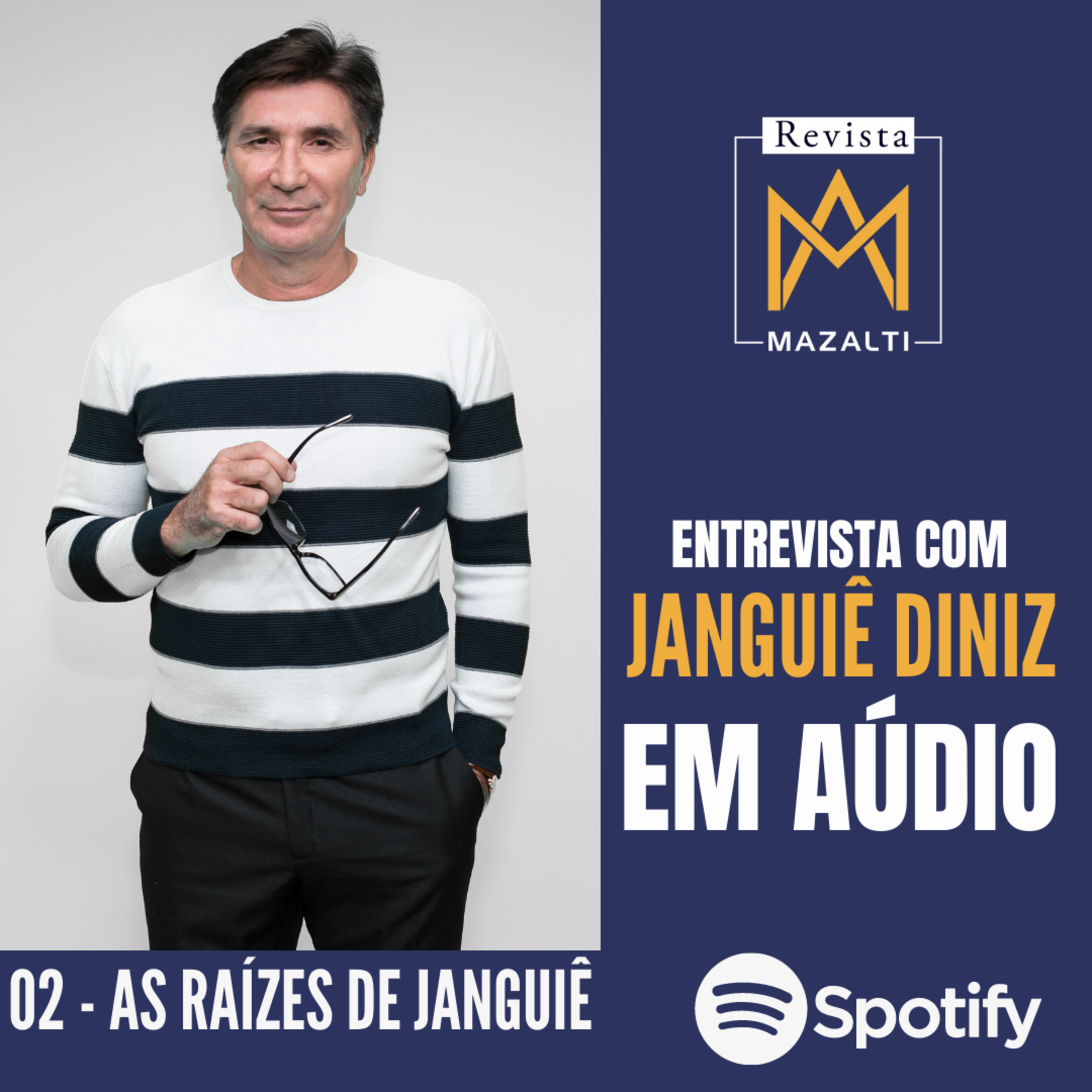 02 - AS RAÍZES DE JANGUIÊ episode artwork