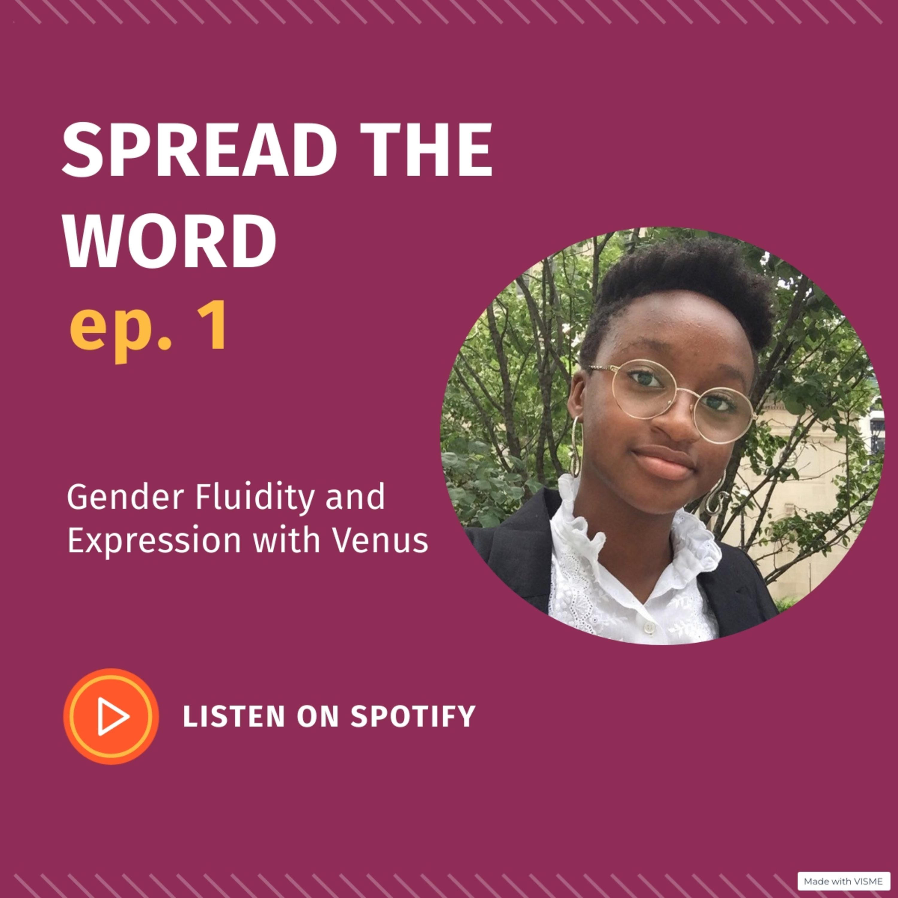 Spread the Word | Ep. 1 Gender Fluidity and Expression with Venus episode artwork