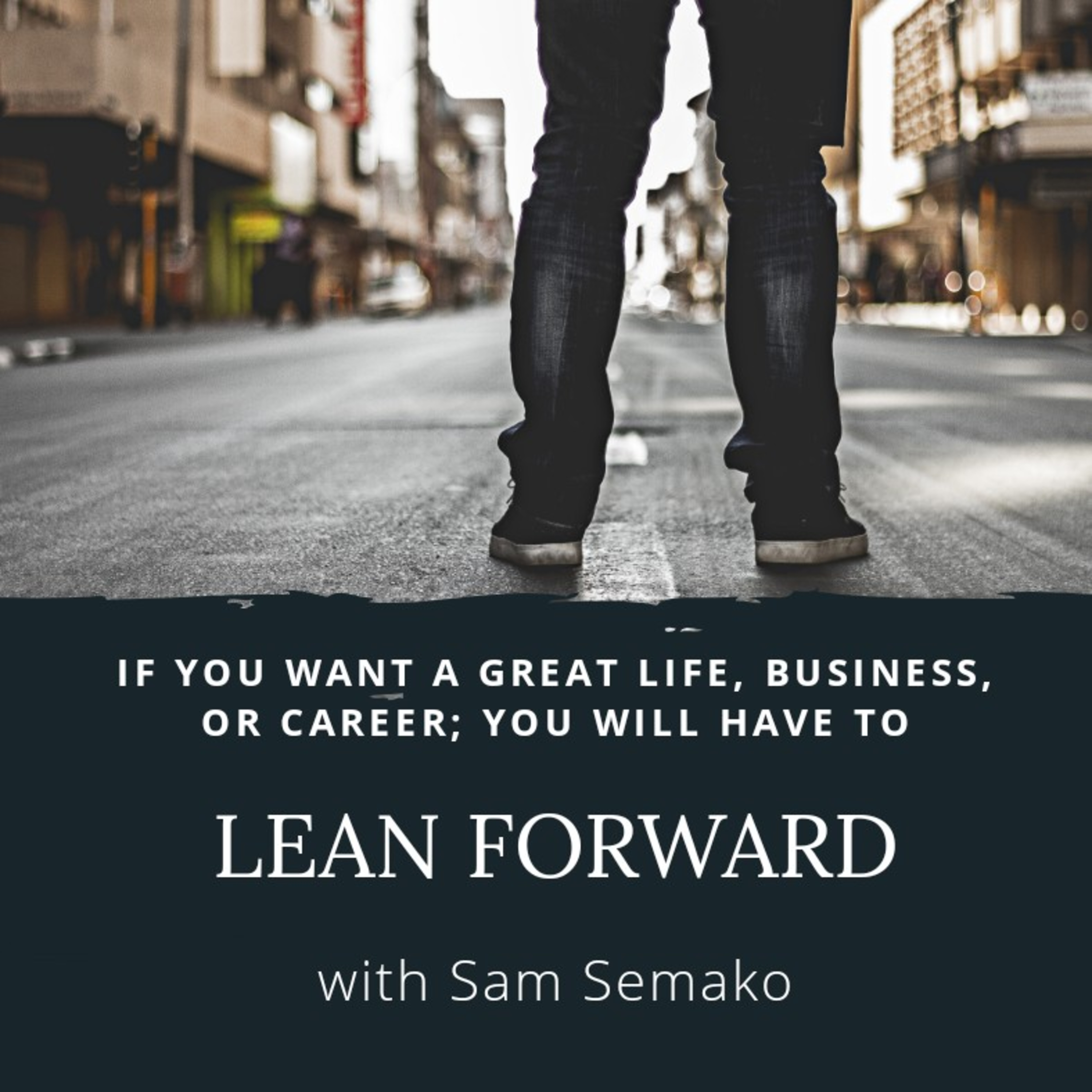 Lean Forward Ep 1: Deliberately Create Memories  episode artwork