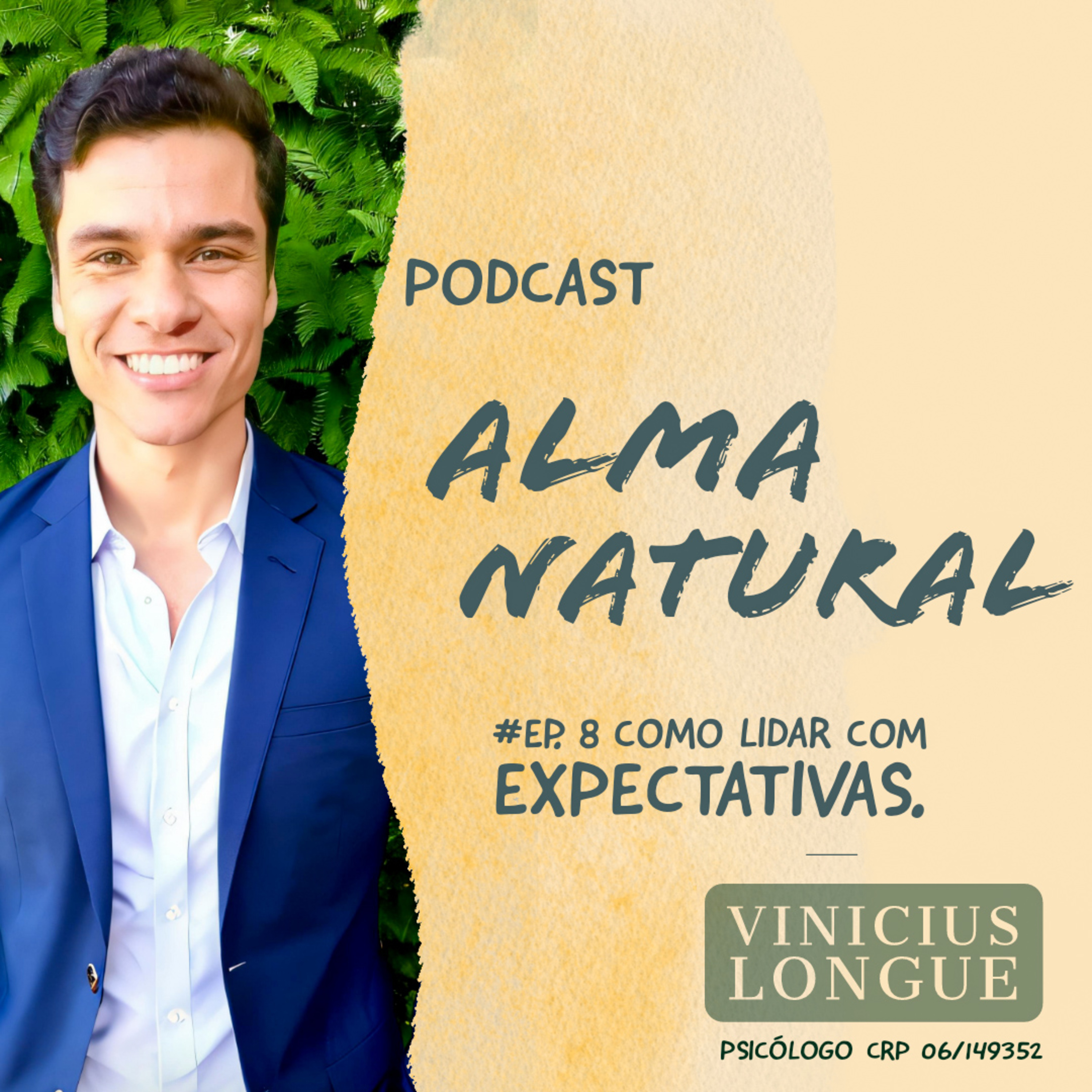 #8 Como lidar com expectativas… episode artwork