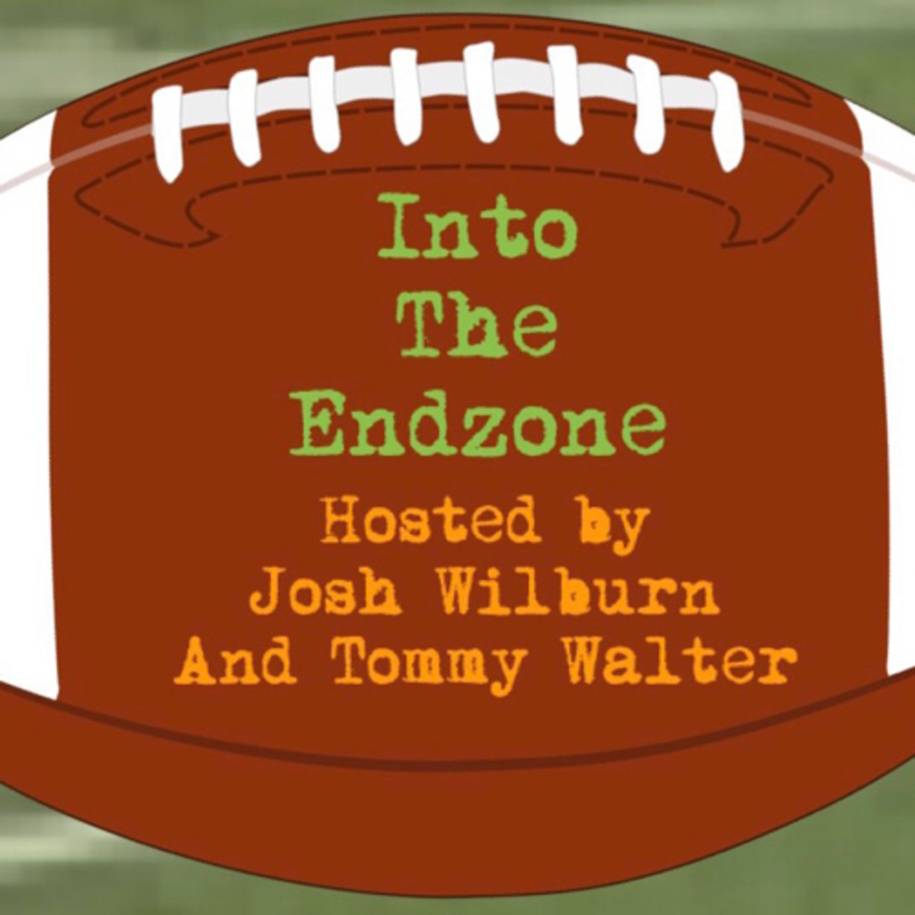 Into The EndZone 2019 Week 8