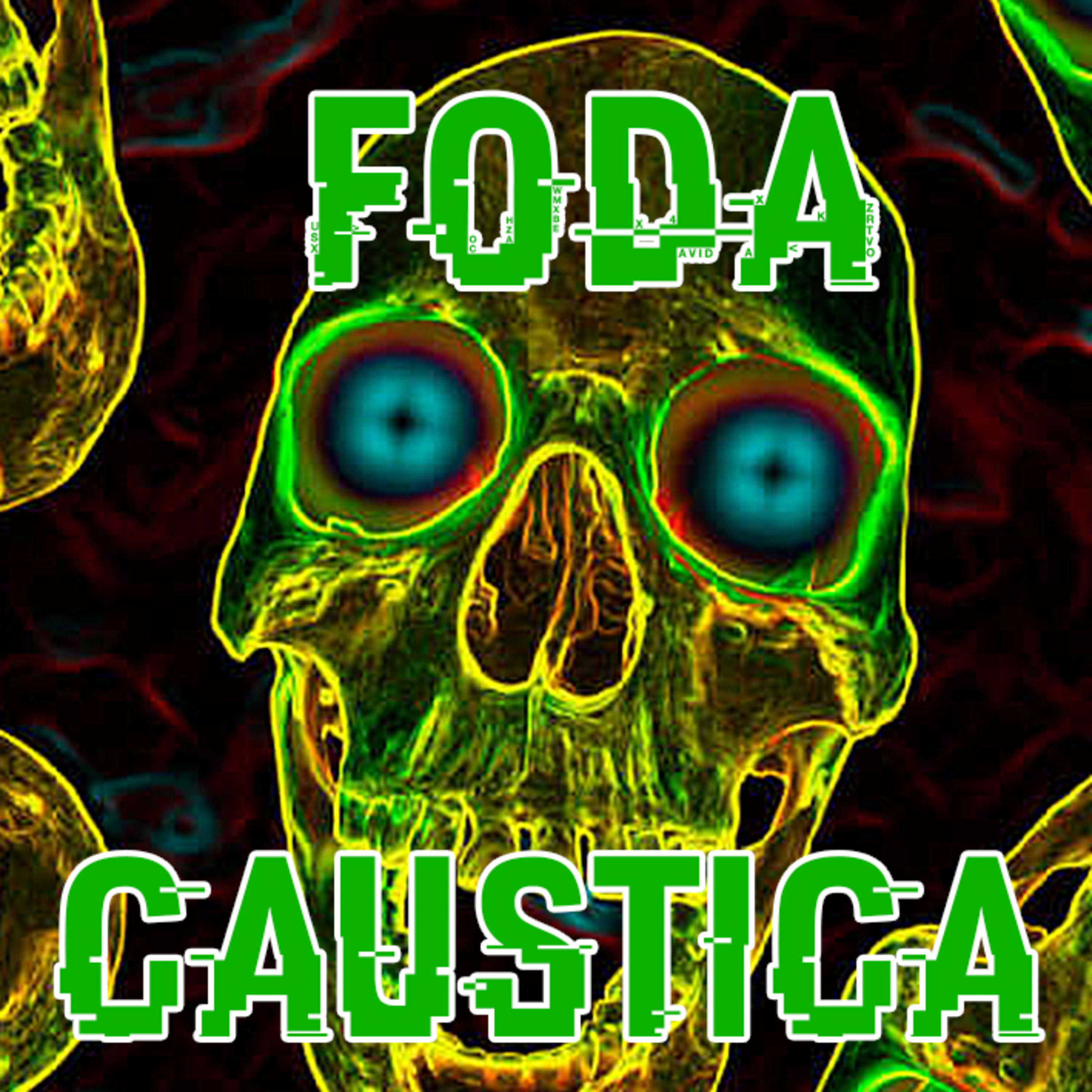 FODA CÁUSTICA