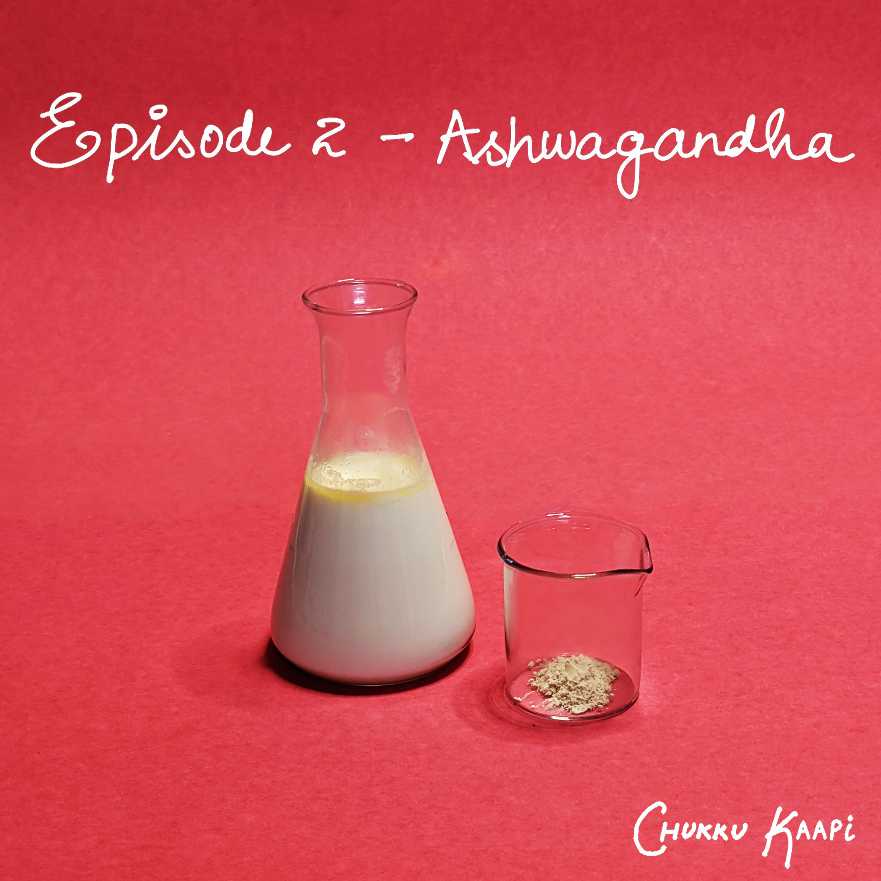 Episode 2: Ashwagandha - The Ultimate Stress Buster episode artwork