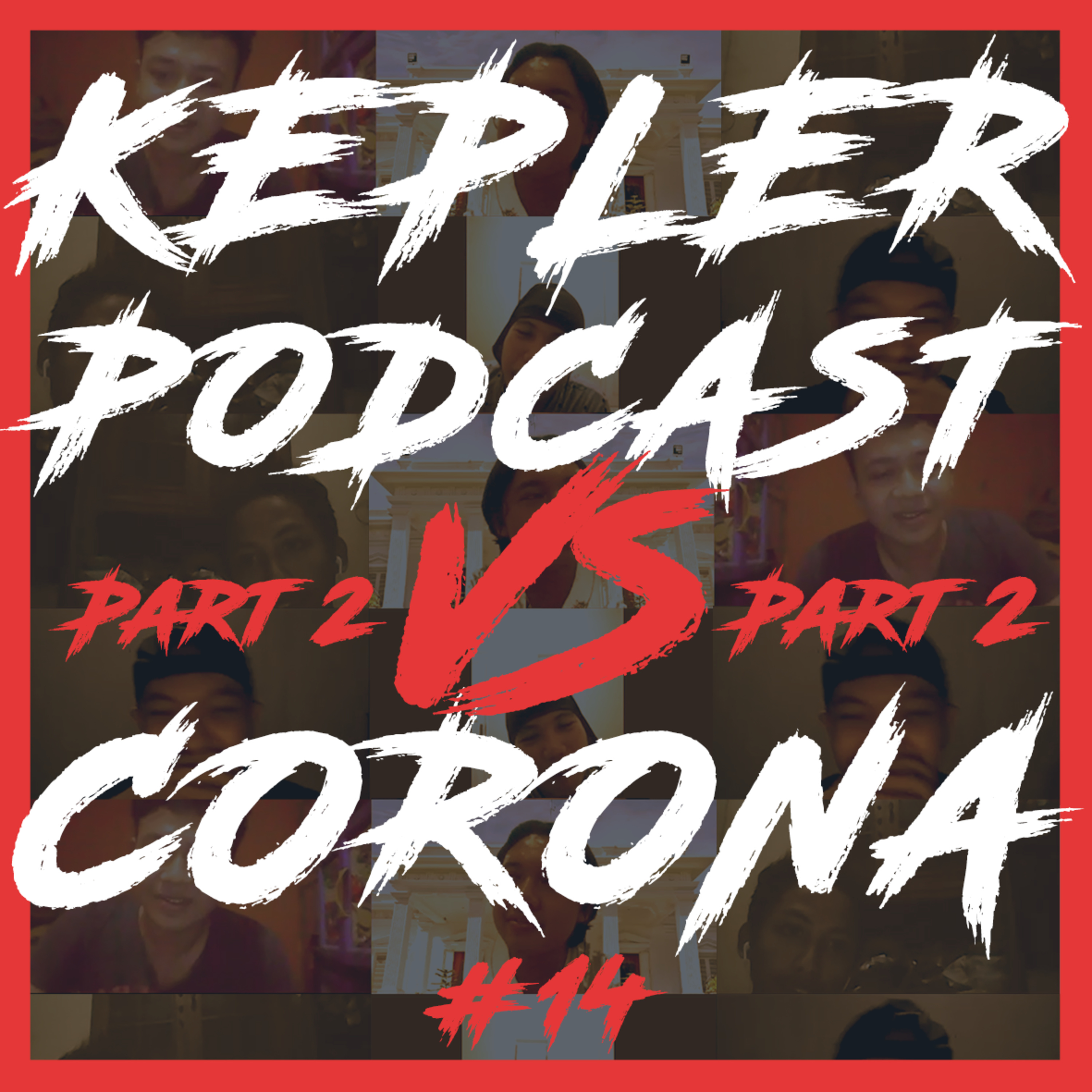 #14 (PART 2) MERANA DI TENGAH PESONA CORONA