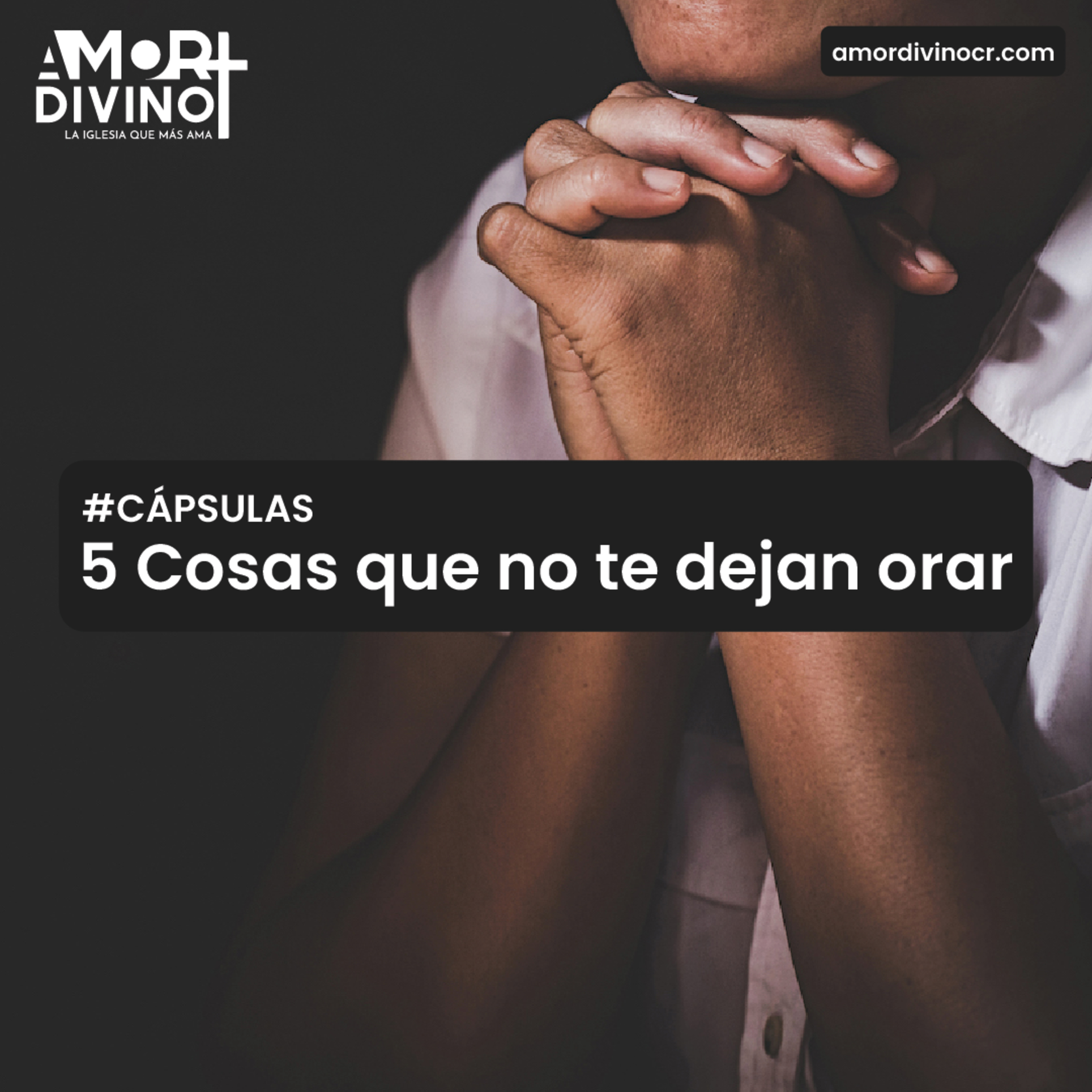 5 Cosas que no te dejan orar episode artwork