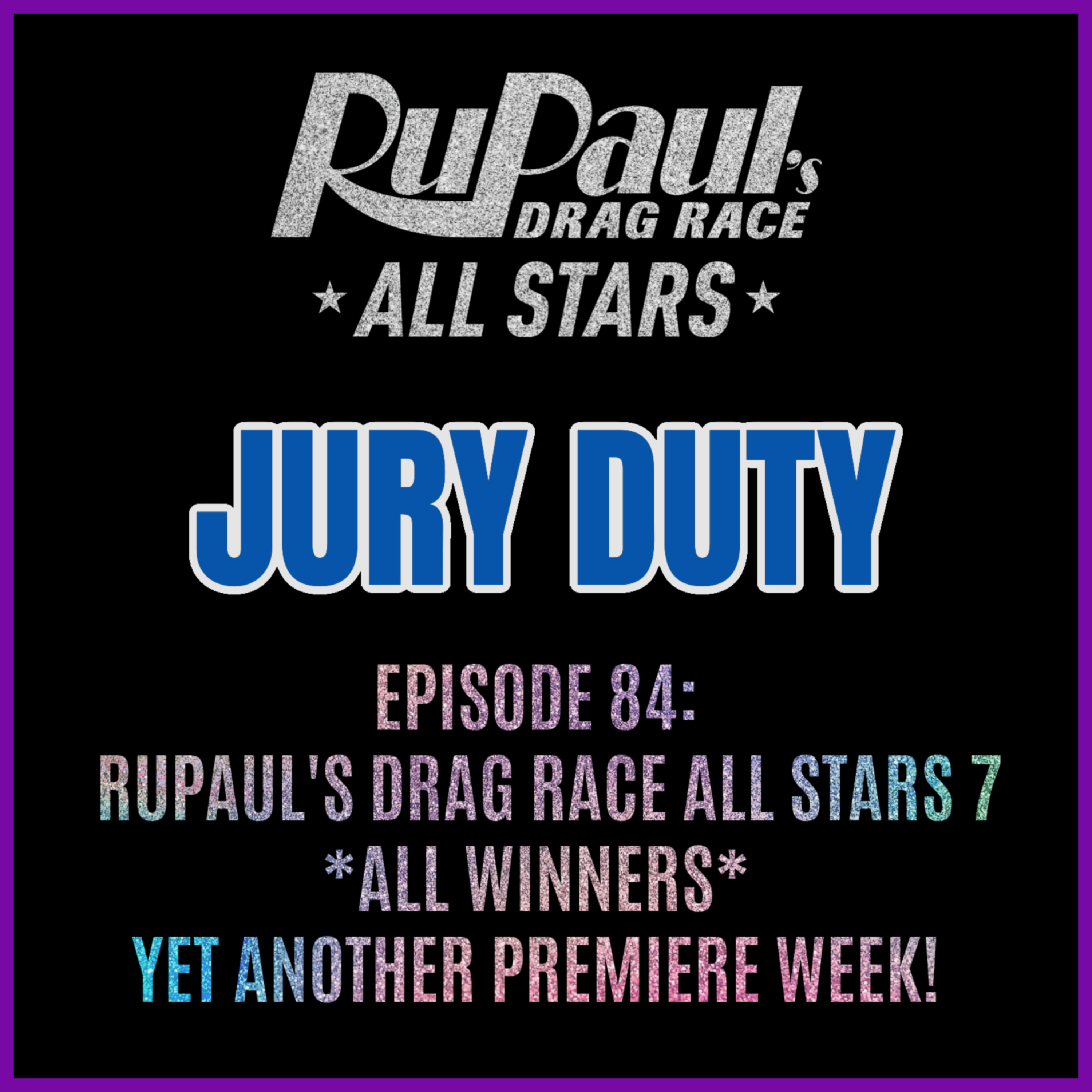 Episode 84: Yet ANOTHER Premiere Week! | #RUPAULSDRAGRACE