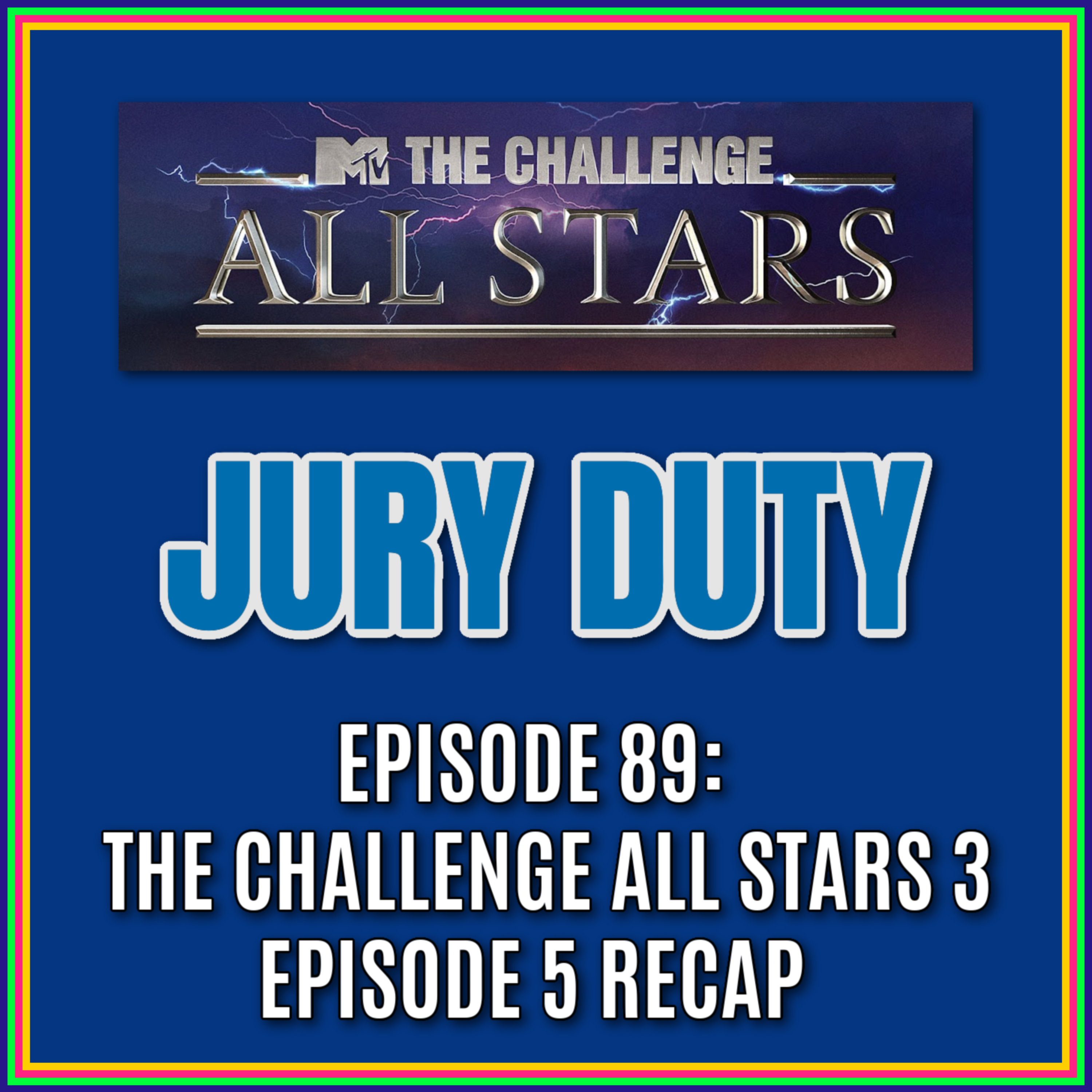 Episode 89: #THECHALLENGE ALL STARS 3 EPISODE 5 RECAP | The Challenge All Stars 3