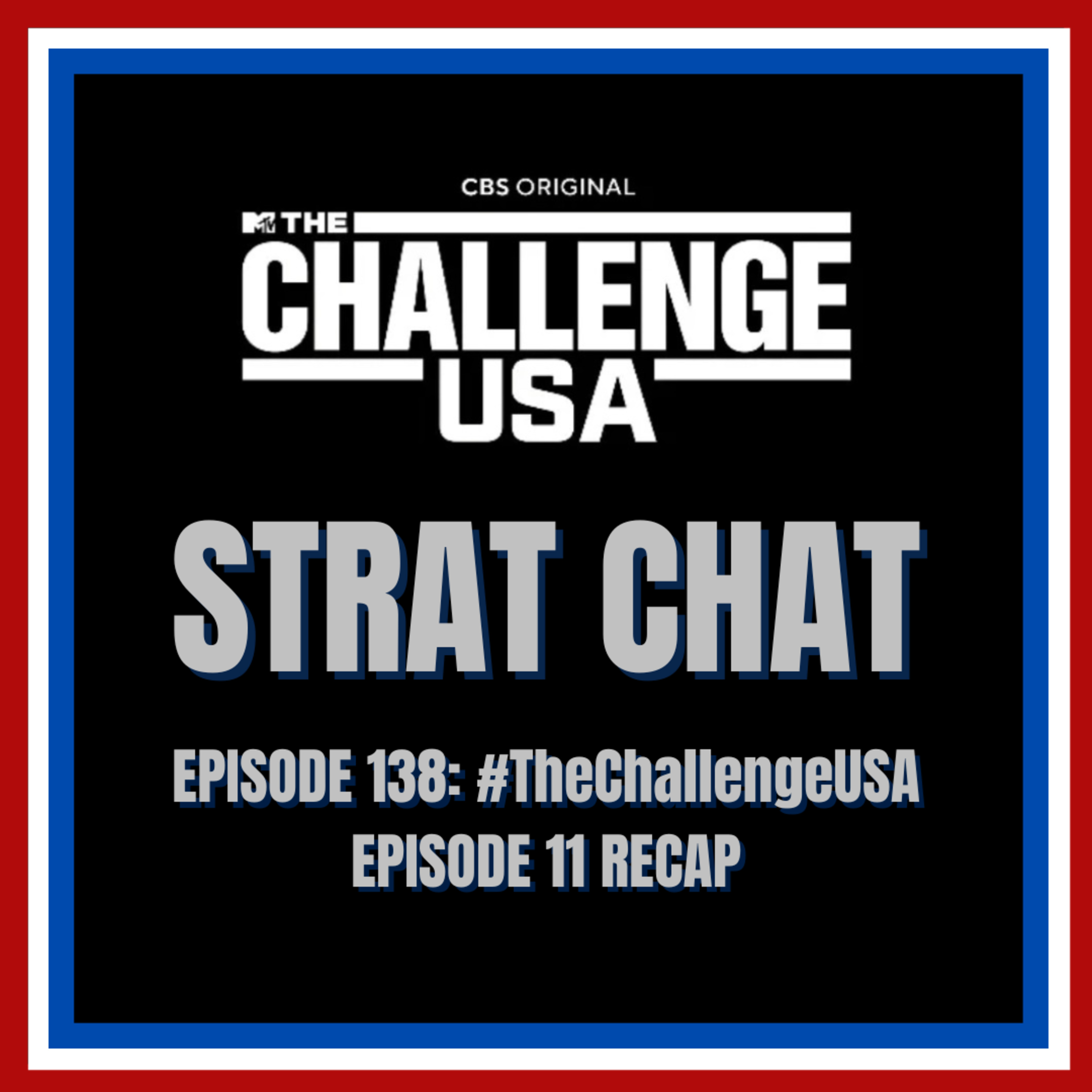 Episode 138: #TheChallengeUSA - 9.14.2022 / Episode 11 - Season Finale RECAP! | The Challenge: USA