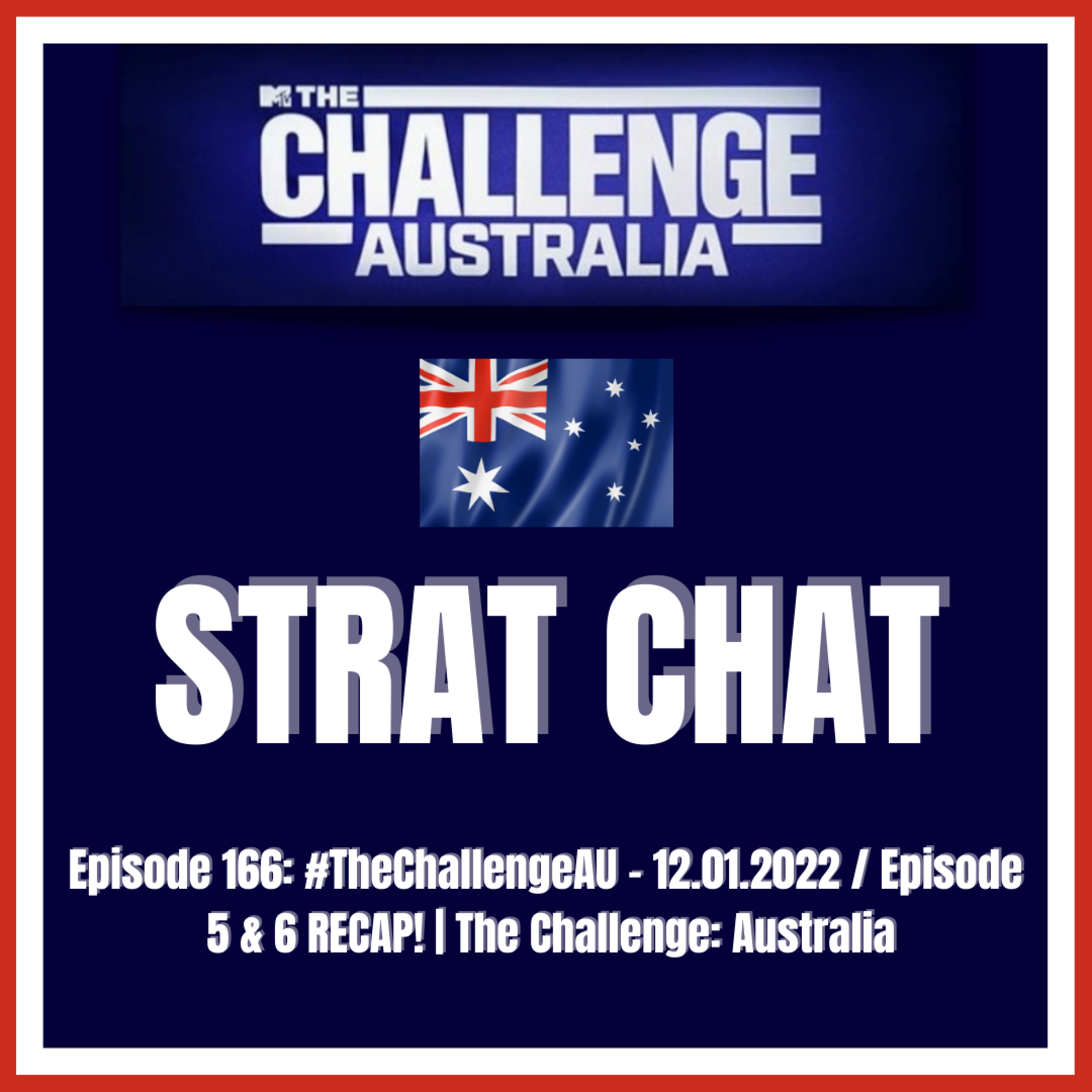 Episode 166: #TheChallengeAU - 12.01.2022 / Episode 5 & 6 RECAP! | The Challenge: Australia