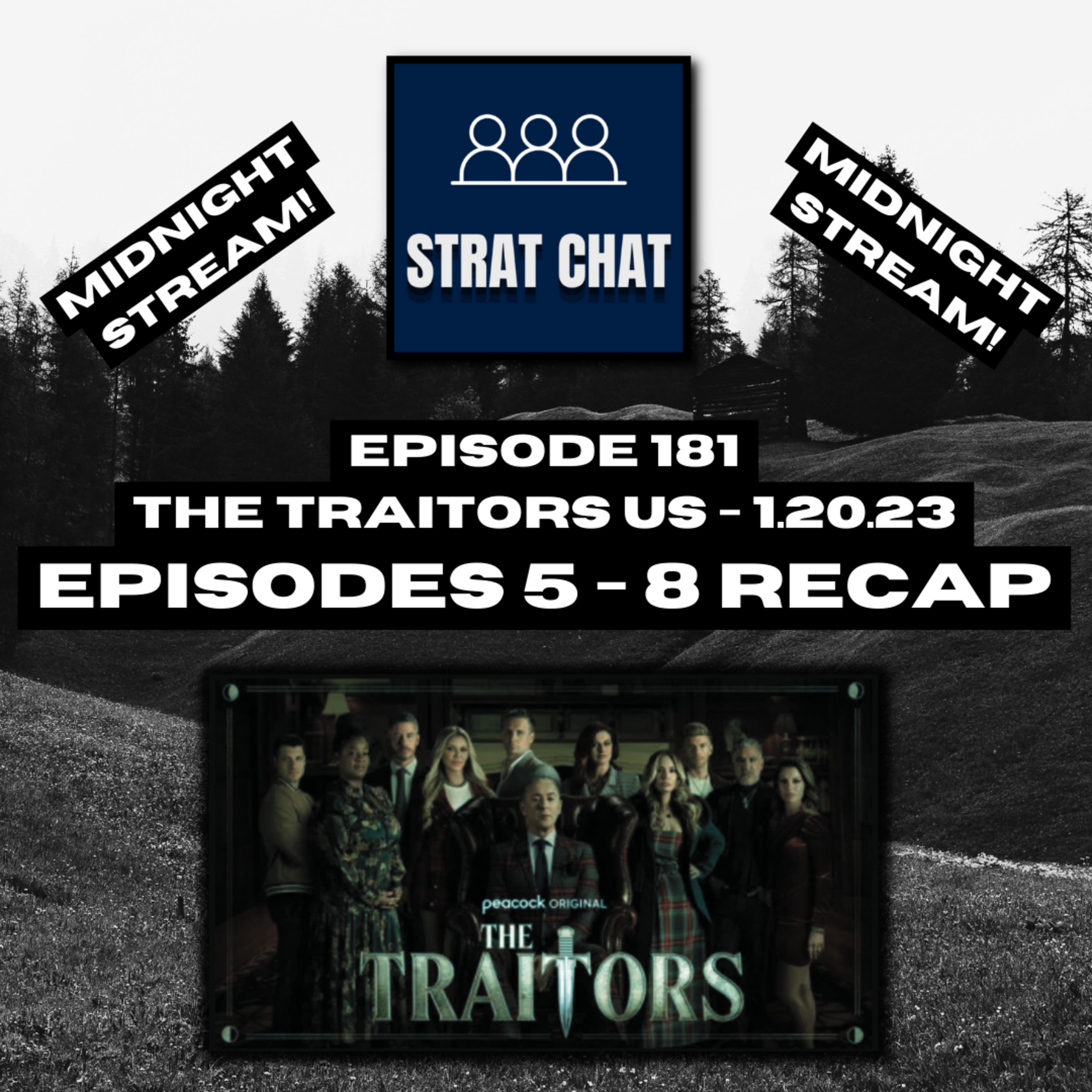 Episode 181: #TheTraitors - 1.20.23 / Episodes 5 thru 8 Recap | The Traitors #TheTraitorsUS