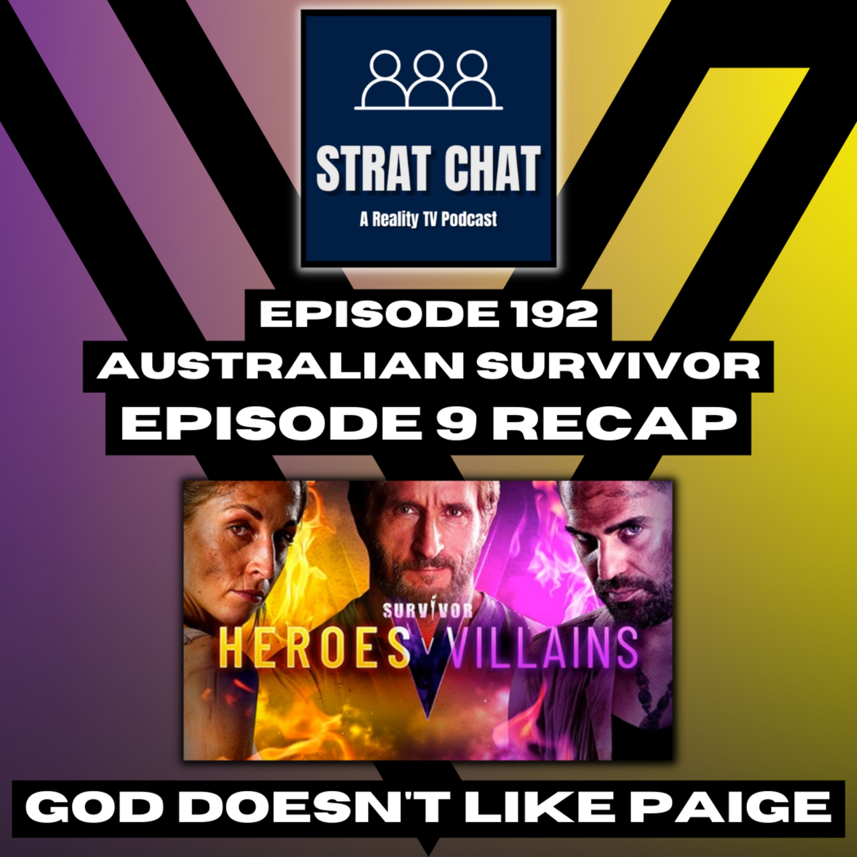Episode 192: #SurvivorAU - GOD DOESN'T LIKE PAIGE || Survivor AU - Episode 9 Recap