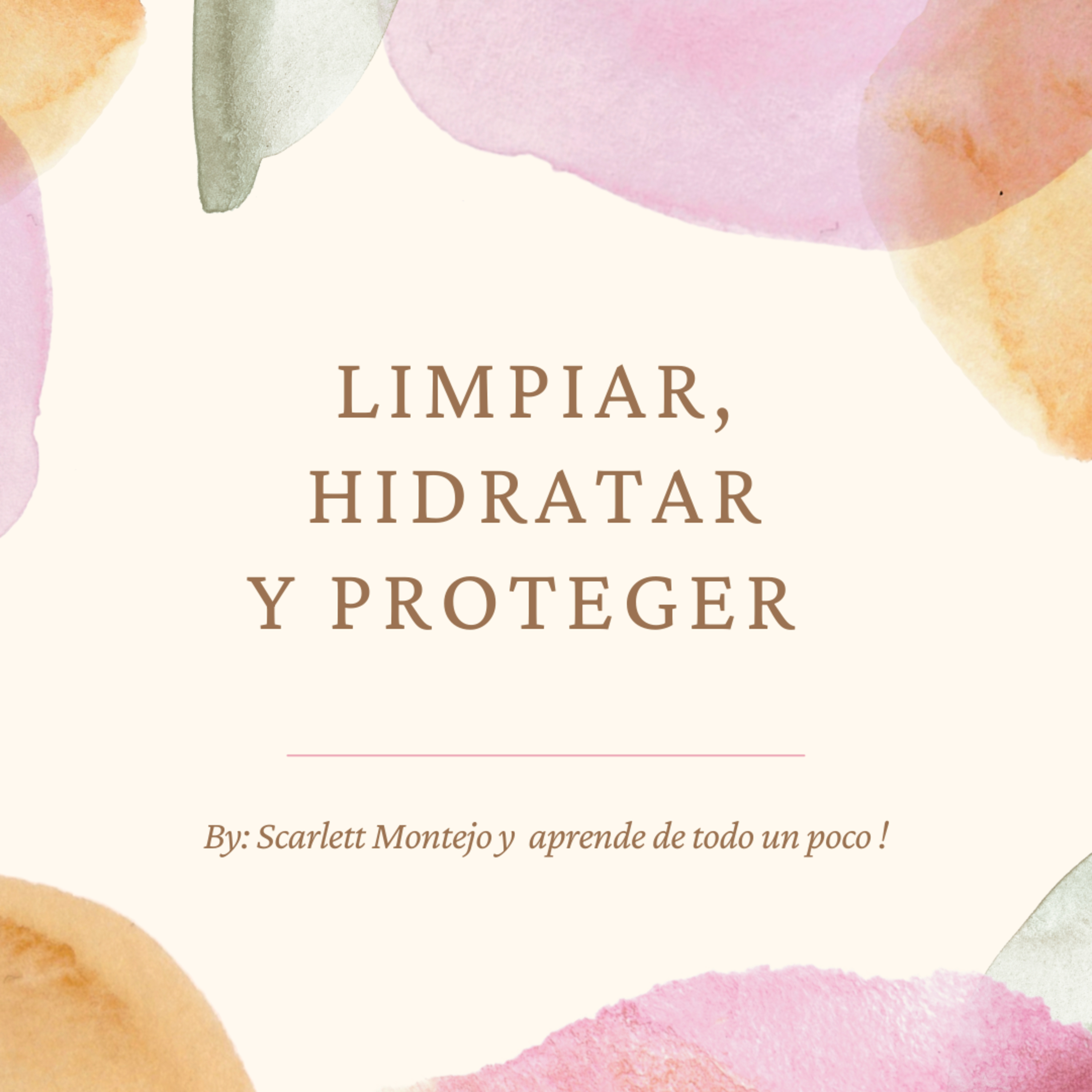 ¿Por qué es tan importante el cuidado de la piel?(Parte 2)/ LIMPIAR, HIDRATAR Y PROTEGER  episode artwork