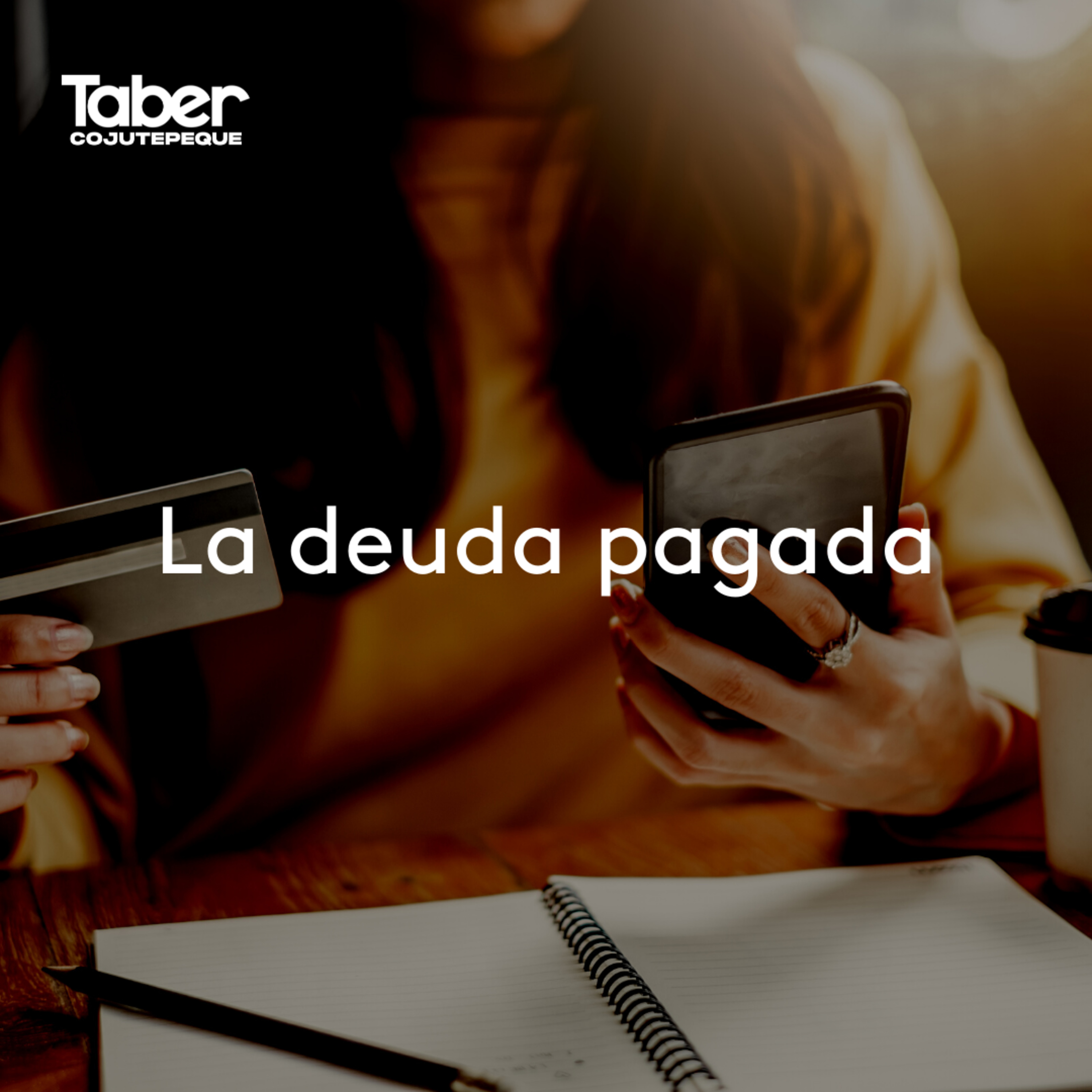 La Deuda Pagada episode artwork
