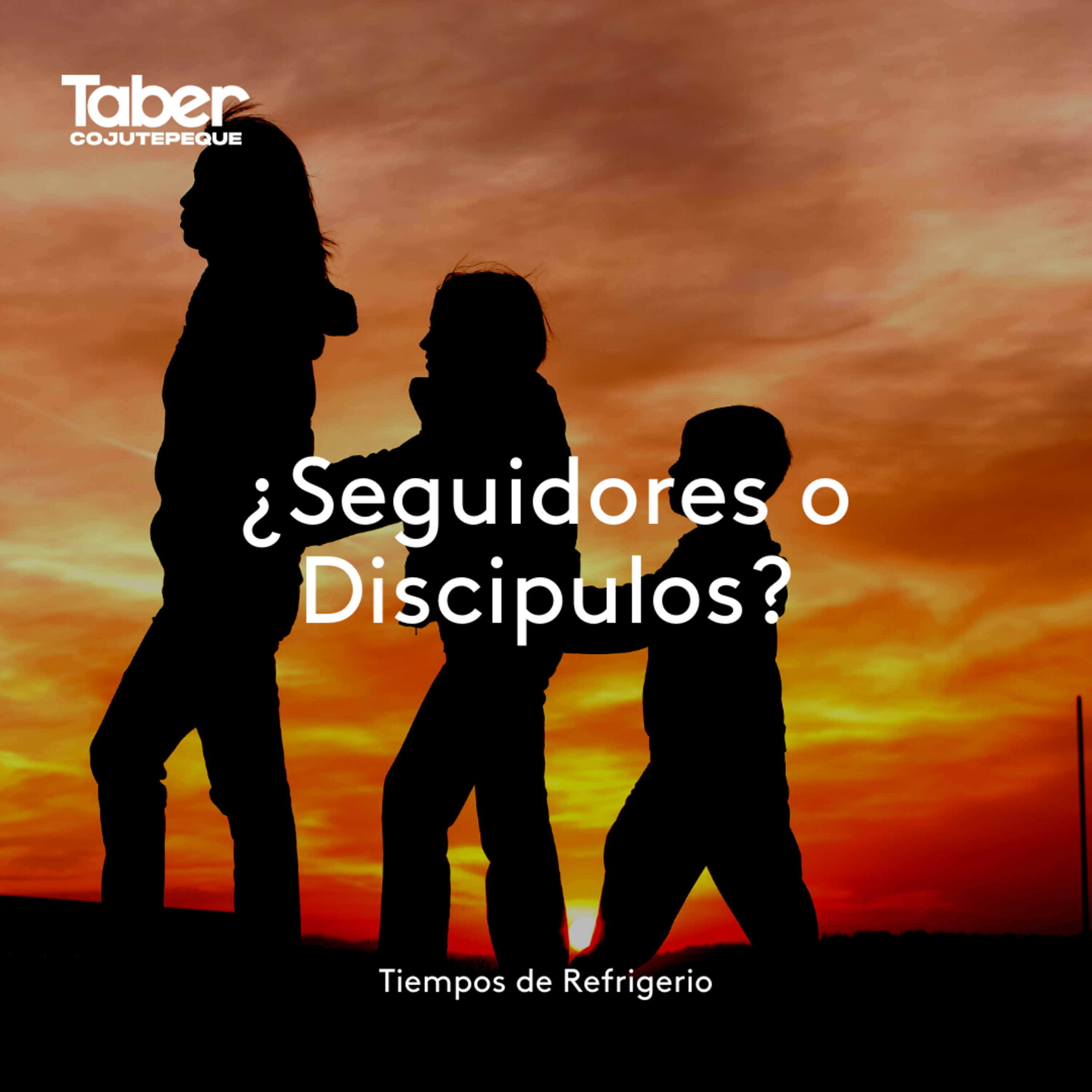 ¿Seguidores o Discipulos? episode artwork