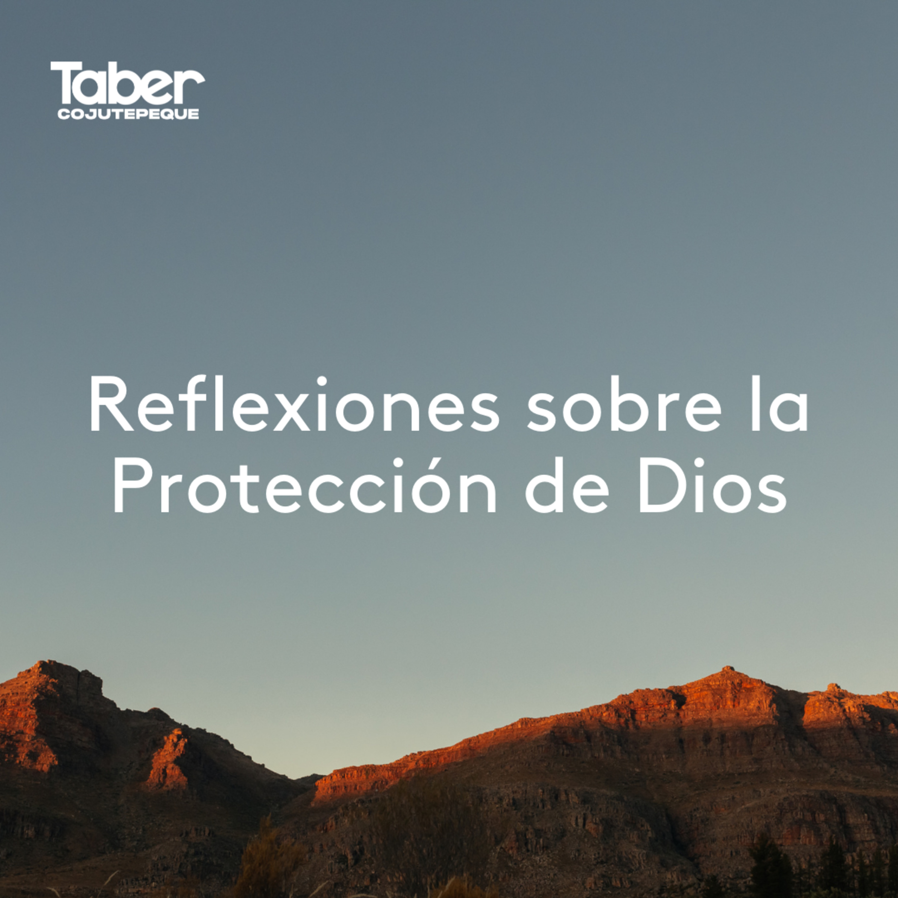 Reflexiones sobre la Protección de Dios episode artwork
