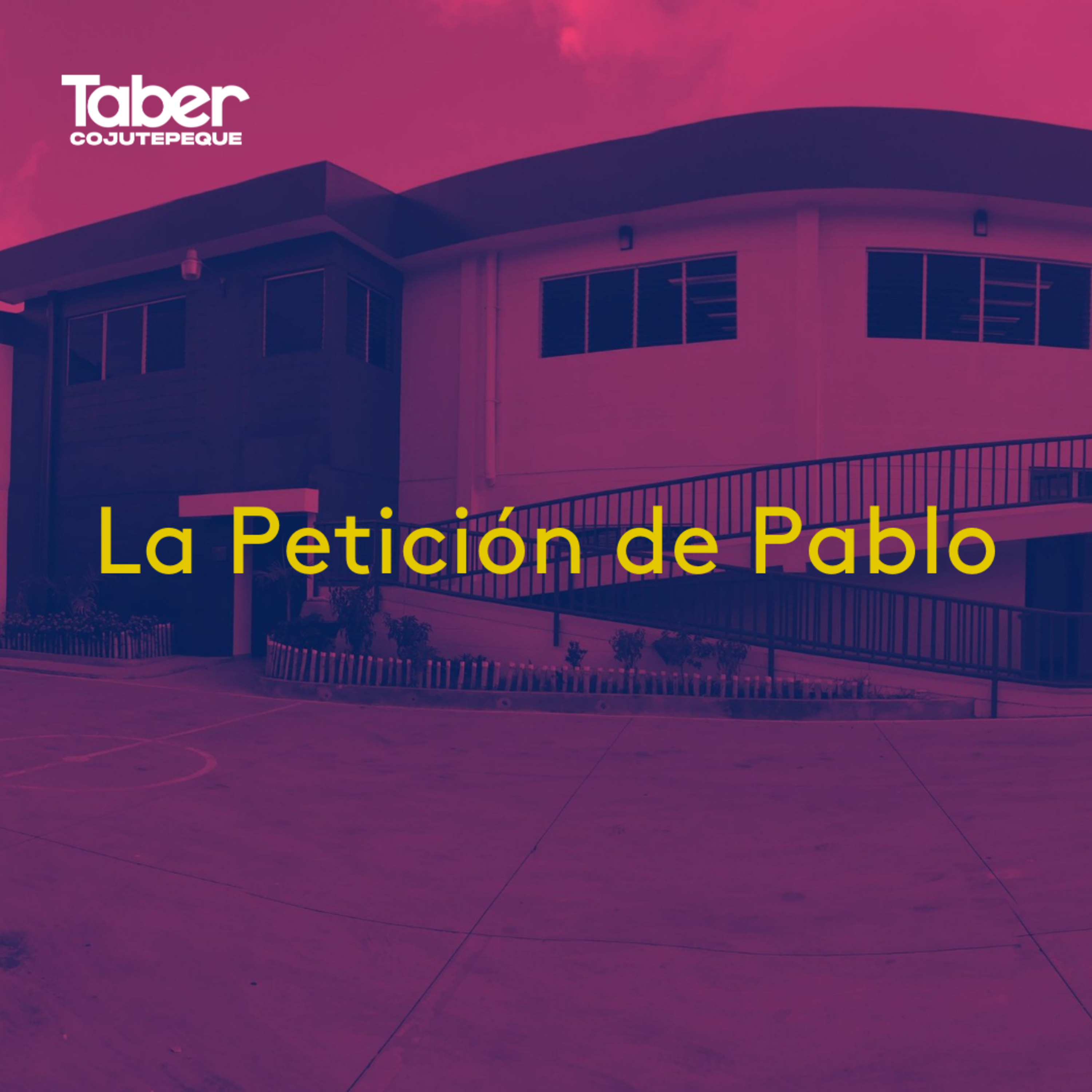 La Petición de Pablo episode artwork