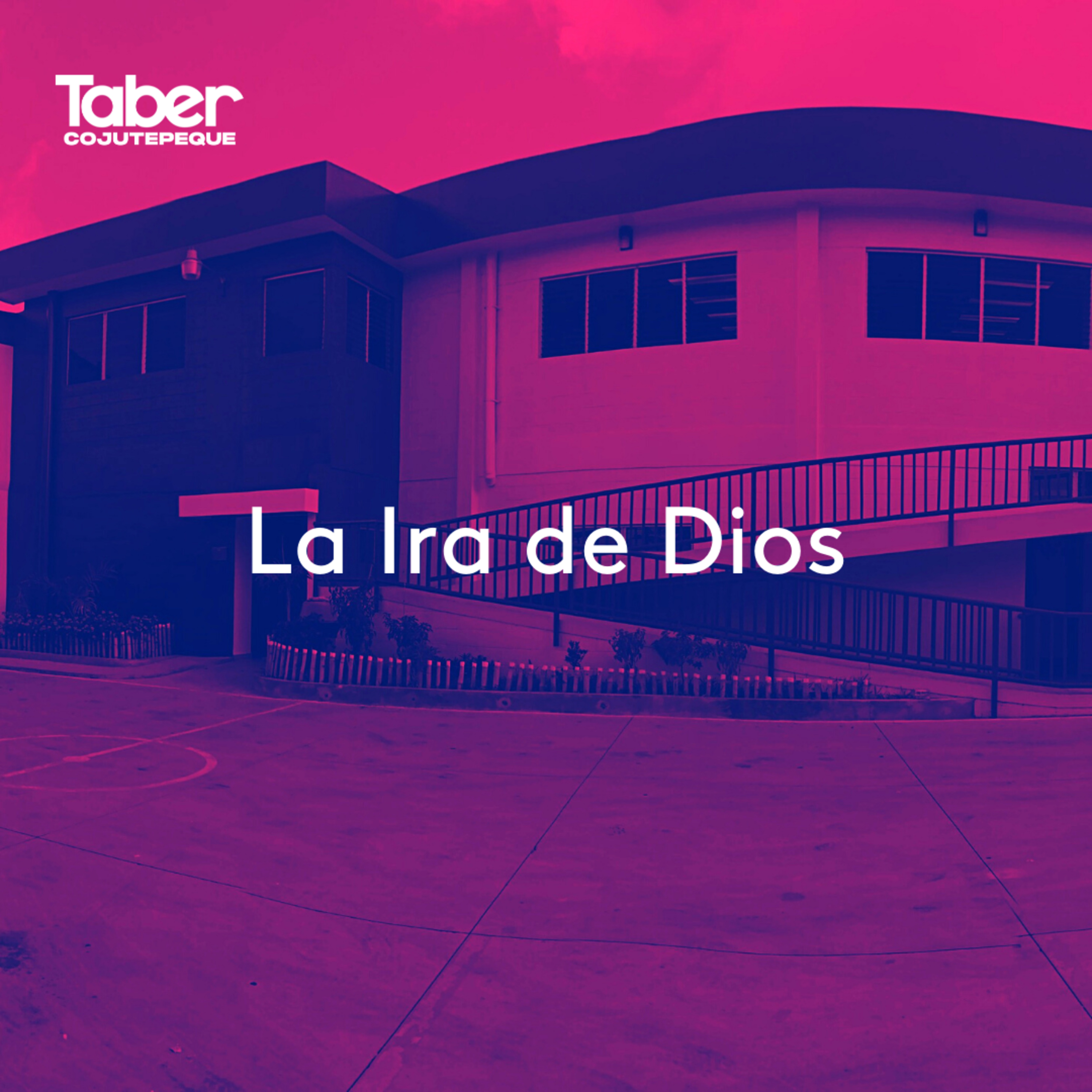 La Ira de Dios episode artwork