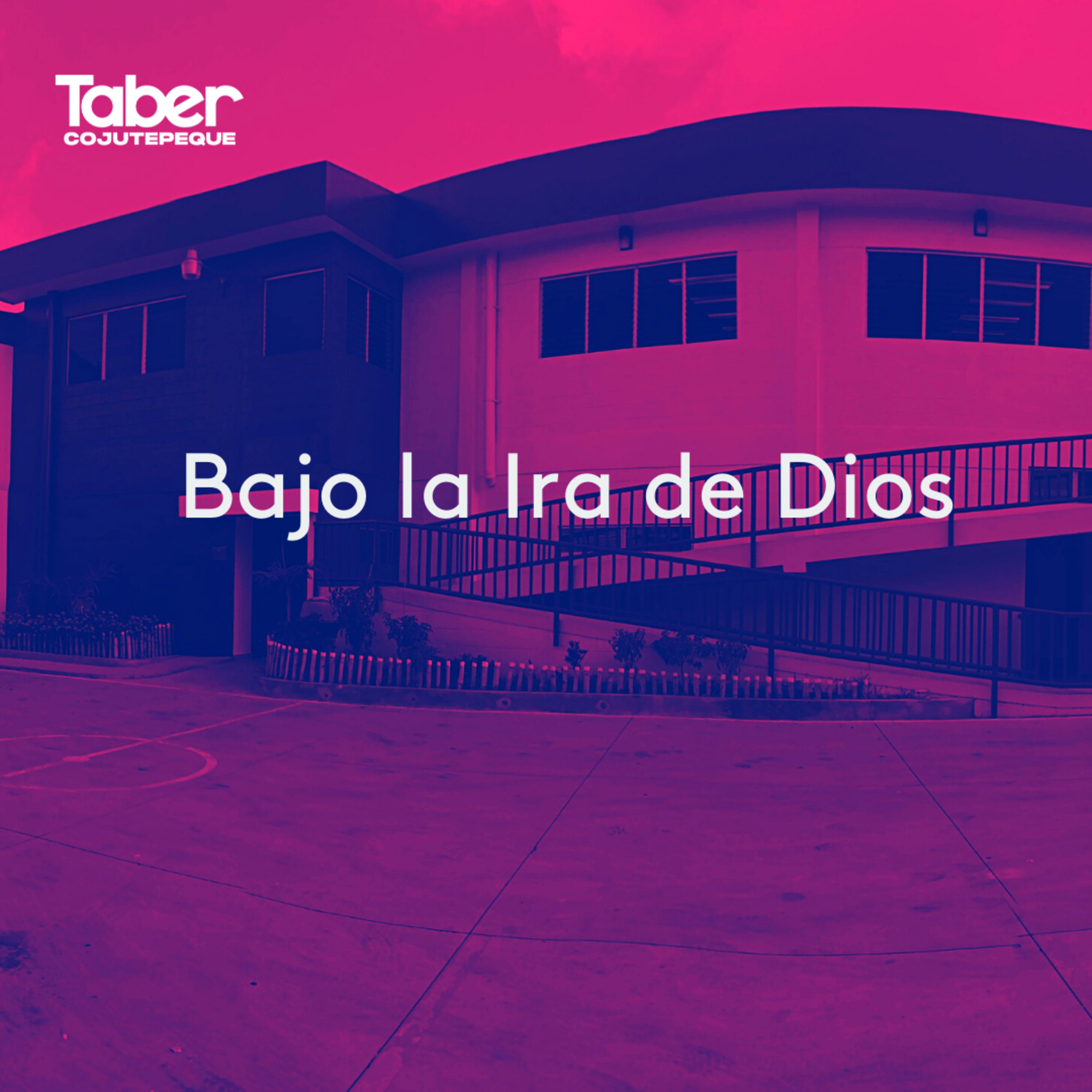 Bajo la Ira de Dios episode artwork