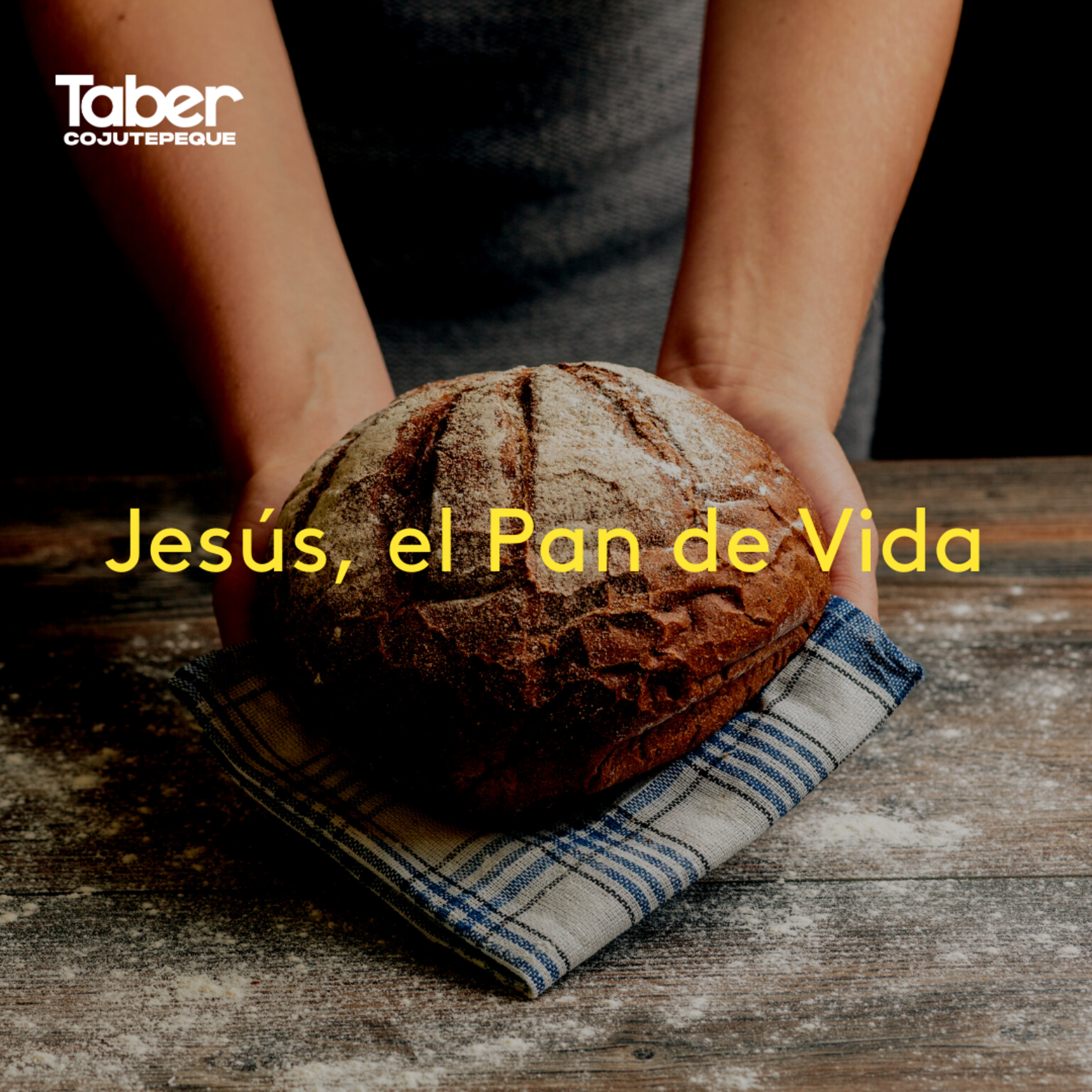 Jesús, el Pan de Vida episode artwork
