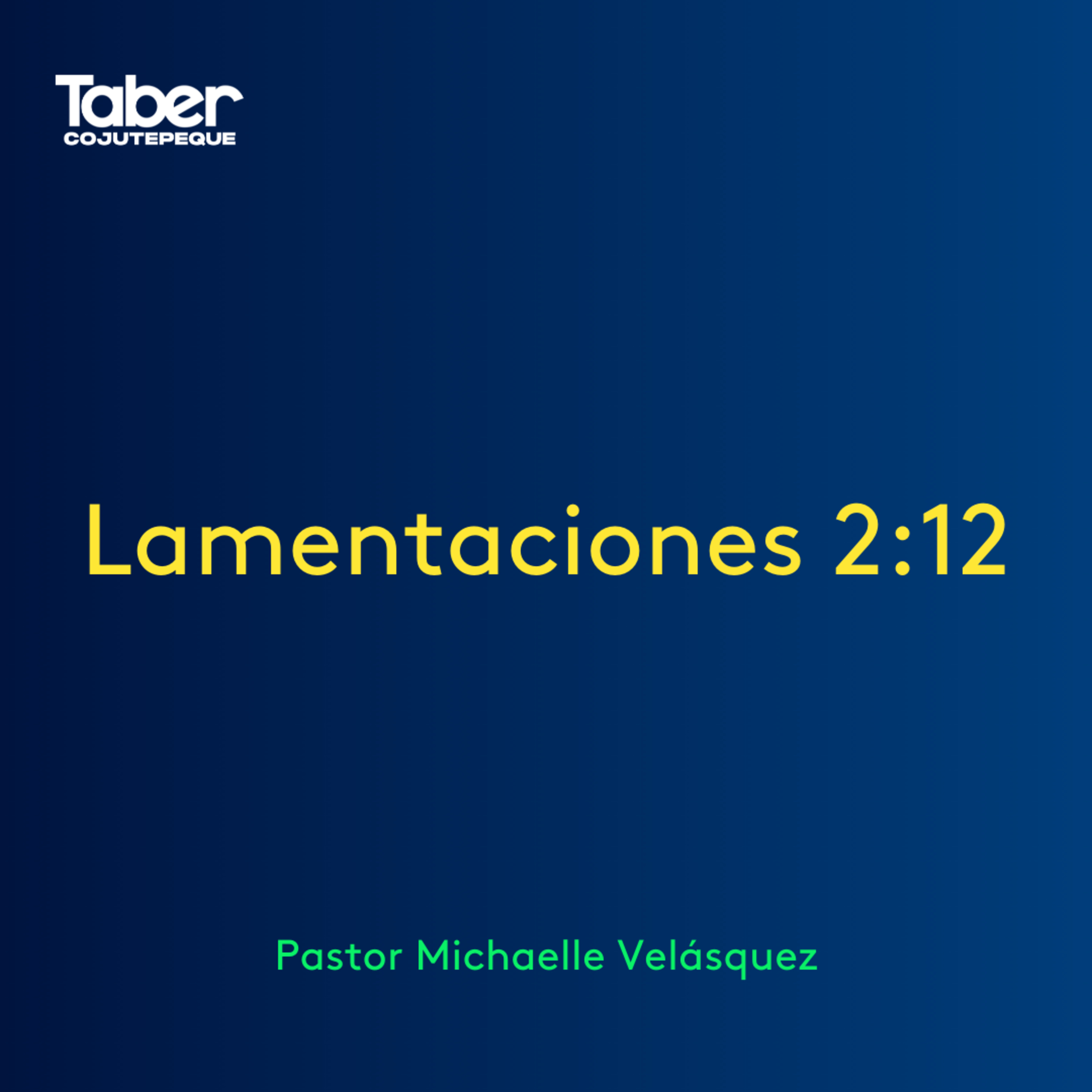 Lamentaciones 2:12 episode artwork