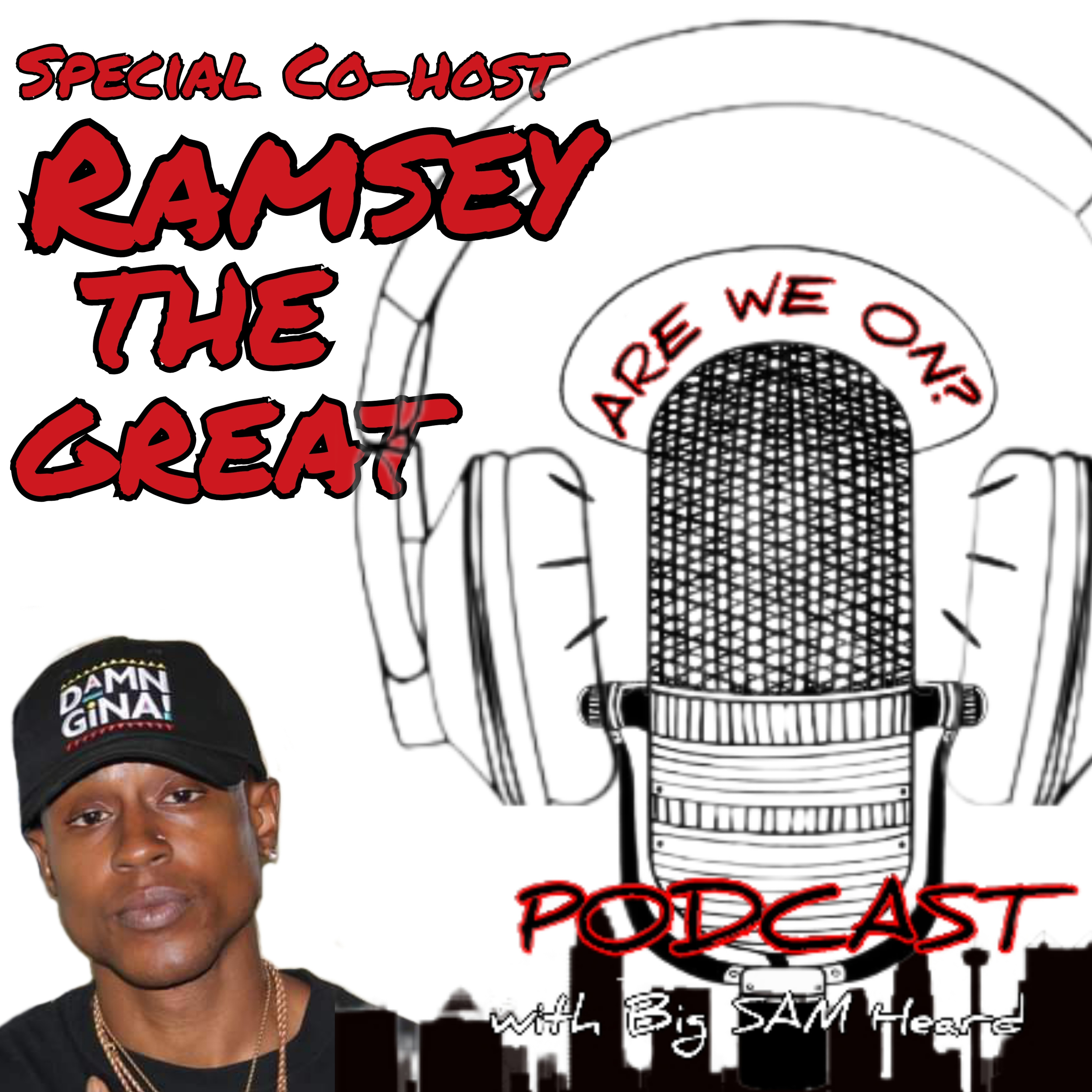 2:10 LIVE 7/9/22 with special Co-host RamseyTheGreat (S3 E16) episode artwork