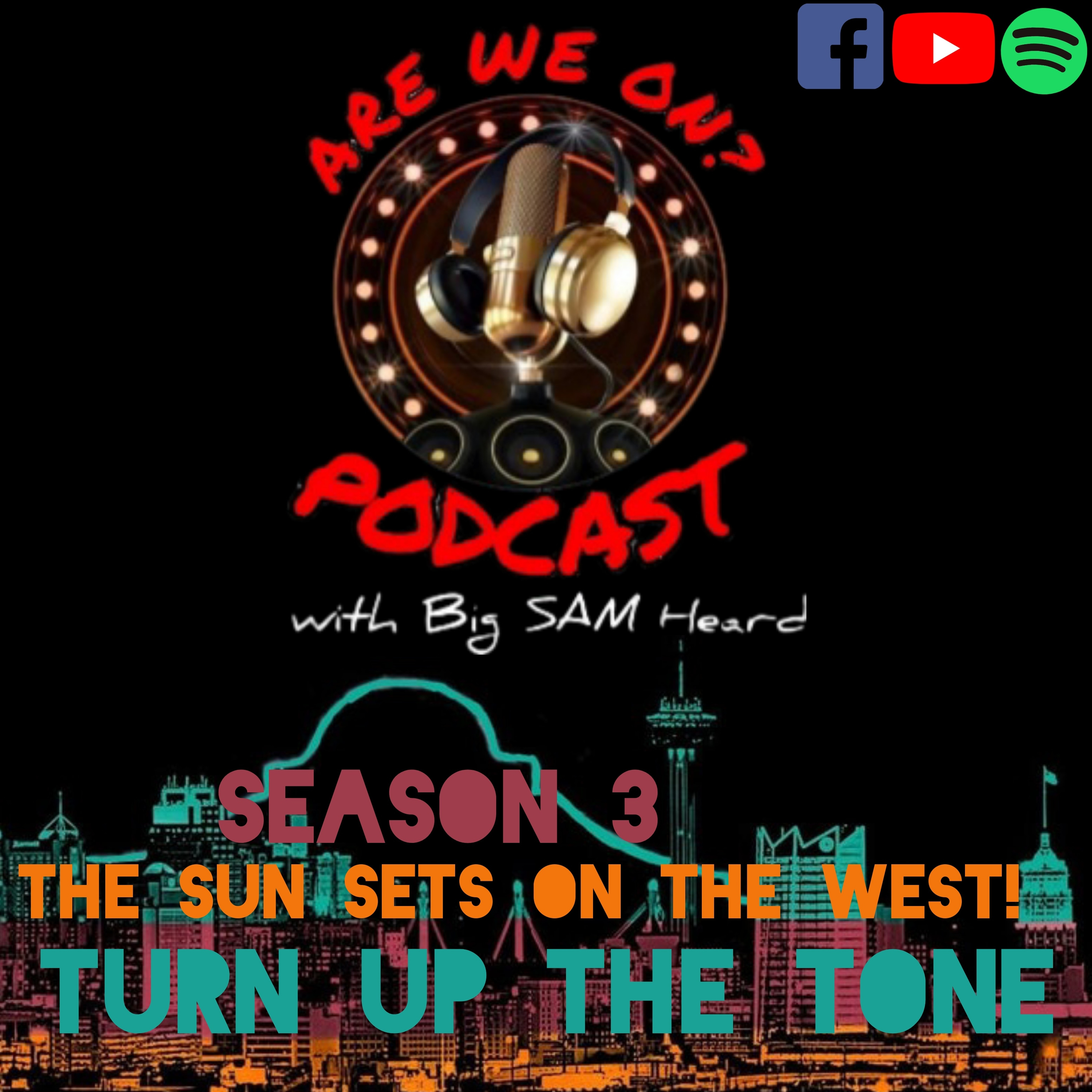 Big SAM Heard Podcast