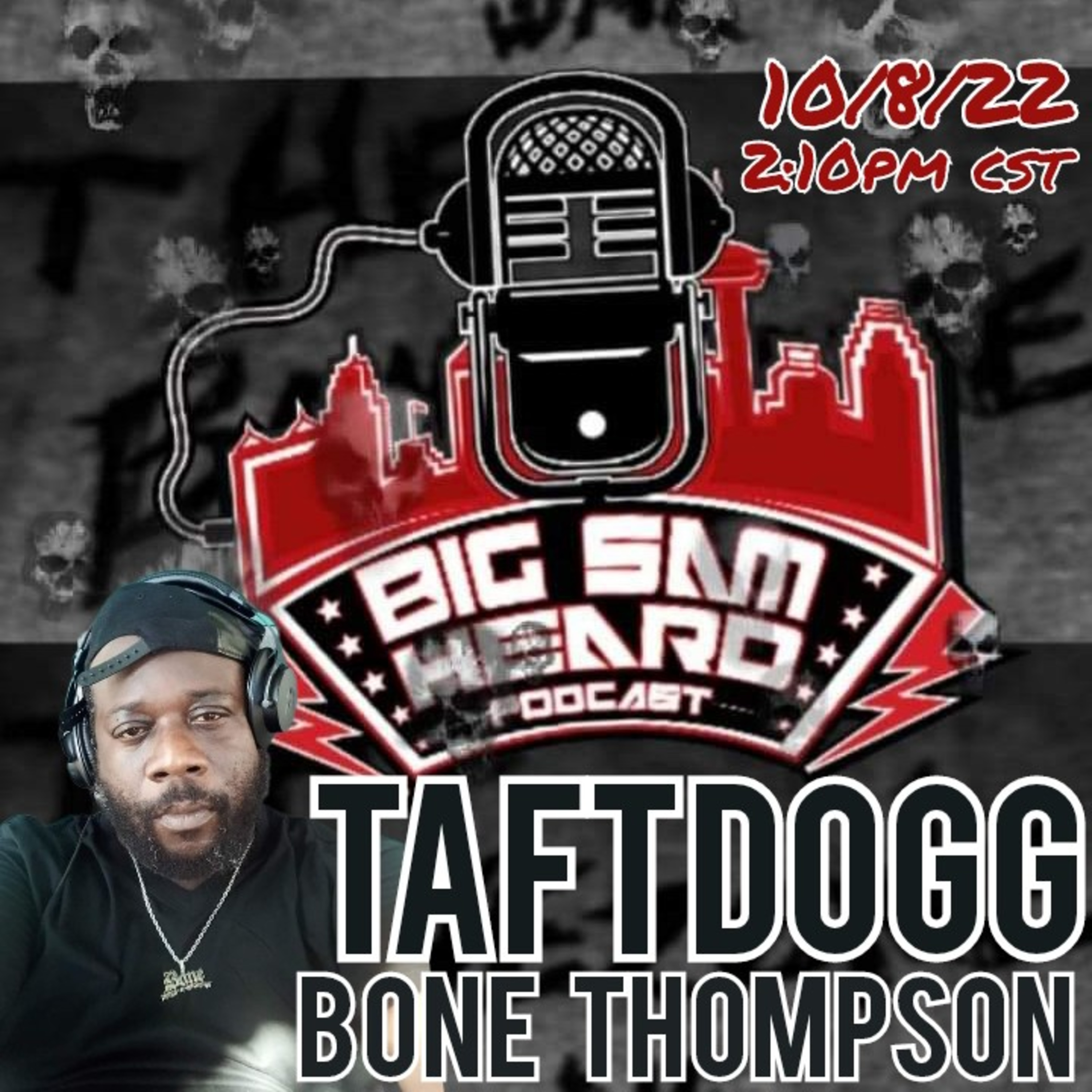 We're on with TaftdoggBone Thompson  episode artwork