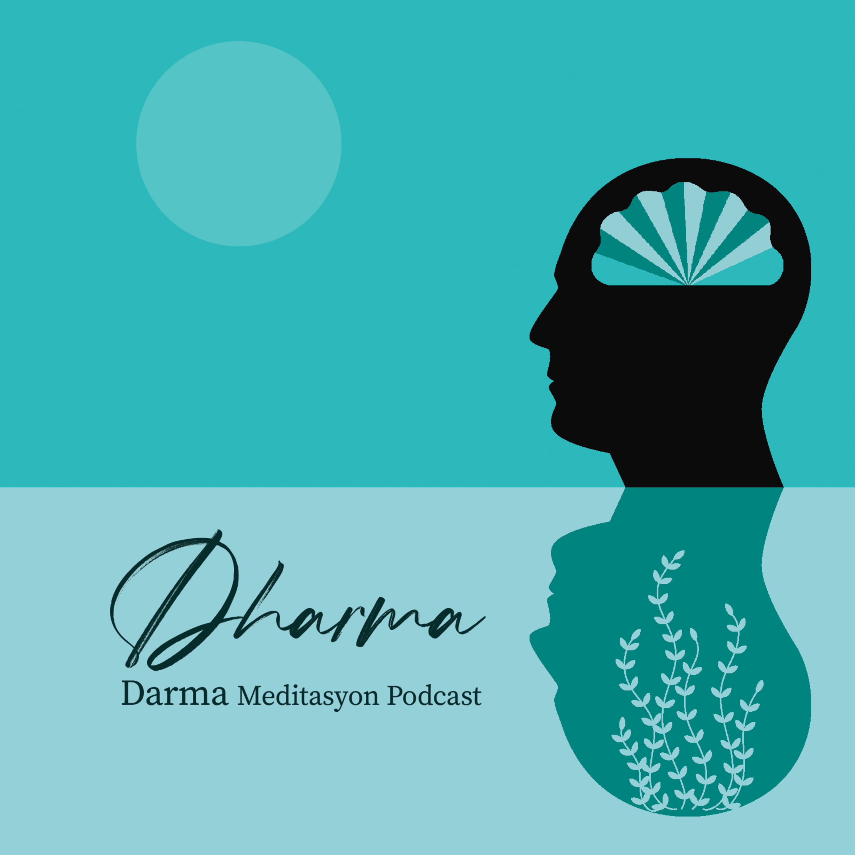 Darma Meditasyon Podcast | Dharma Meditation Podcast